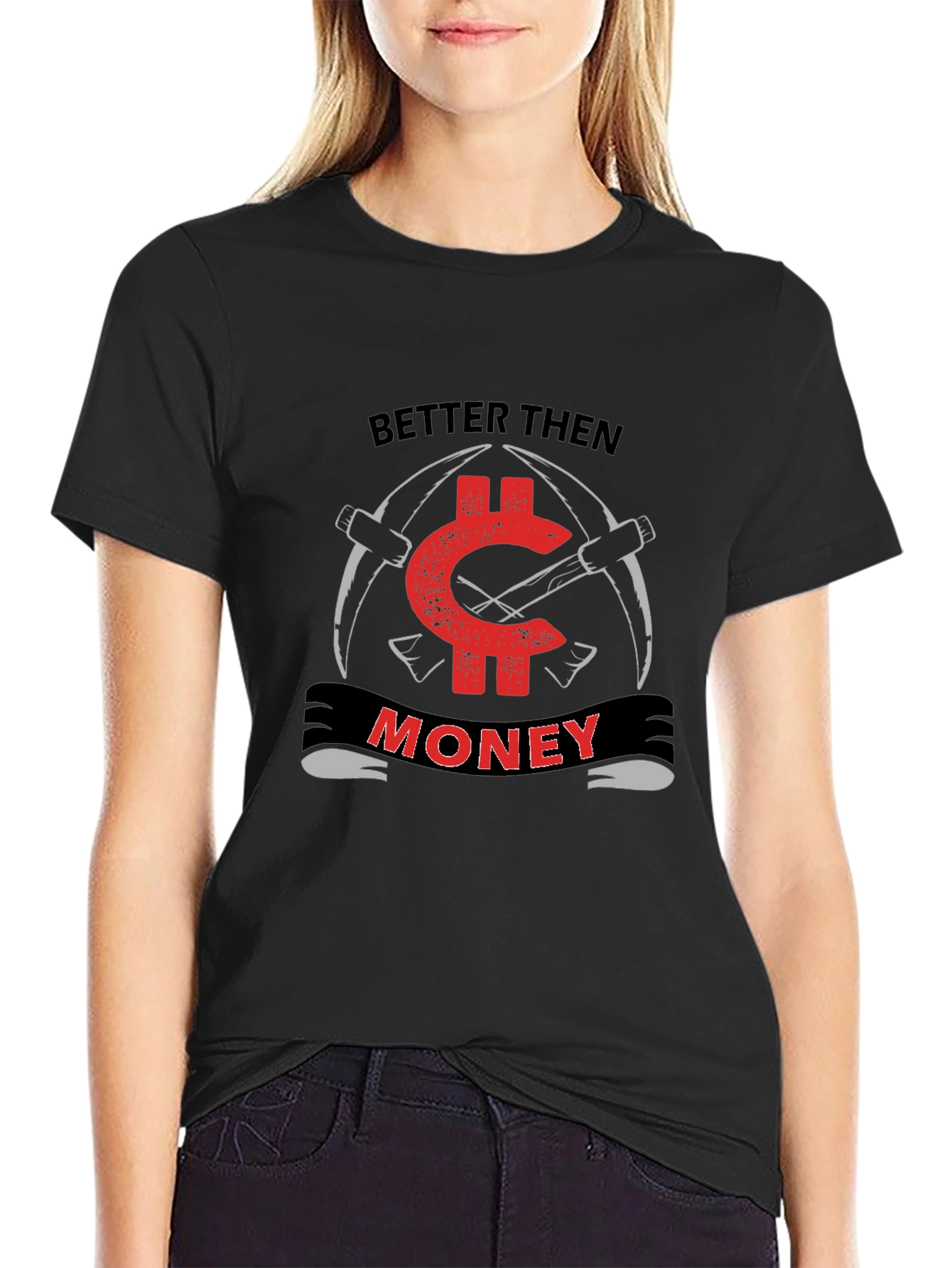 Better Then Money Black T-Shirt