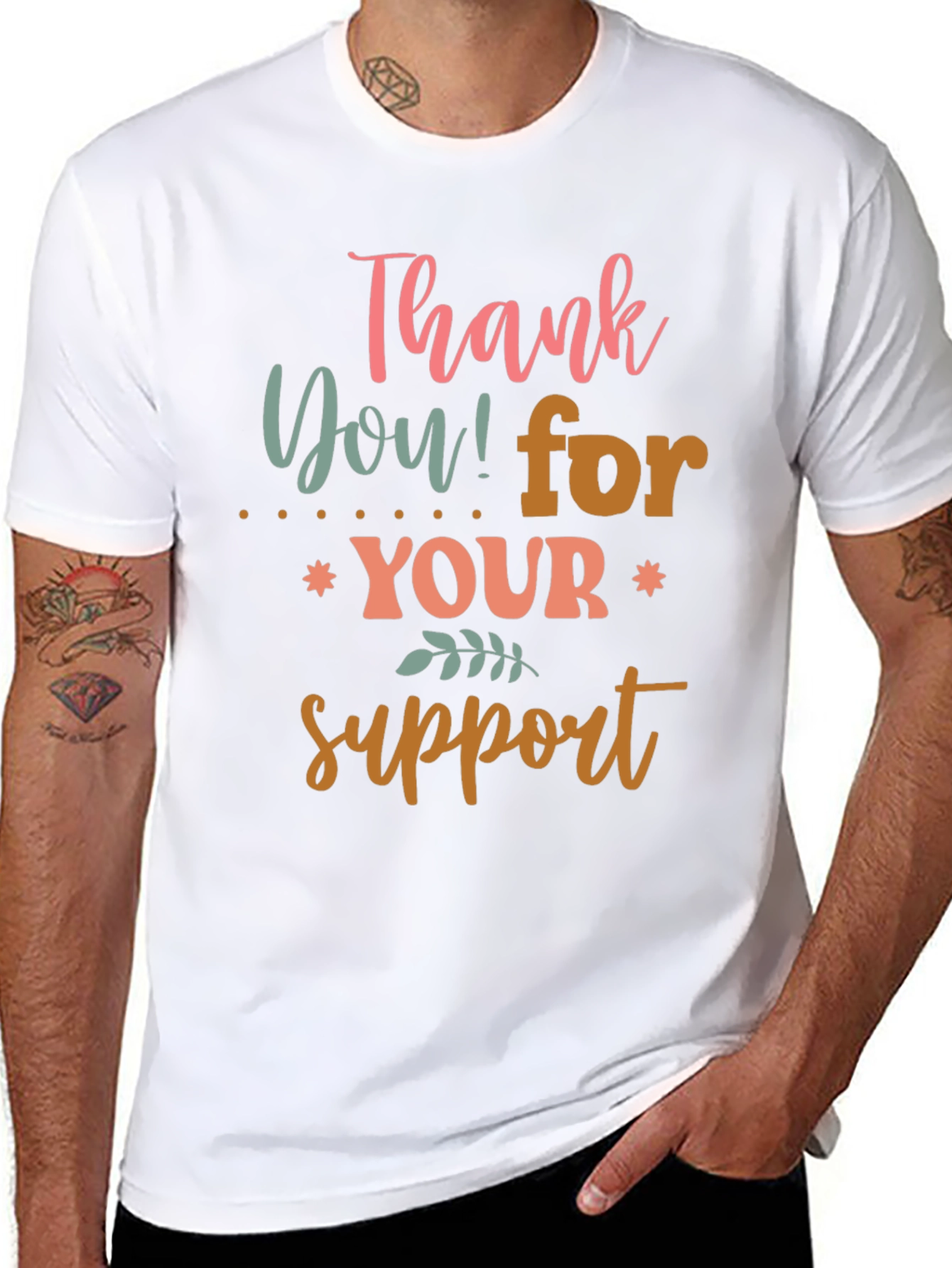 Thank You For Your Support Graphic Tee