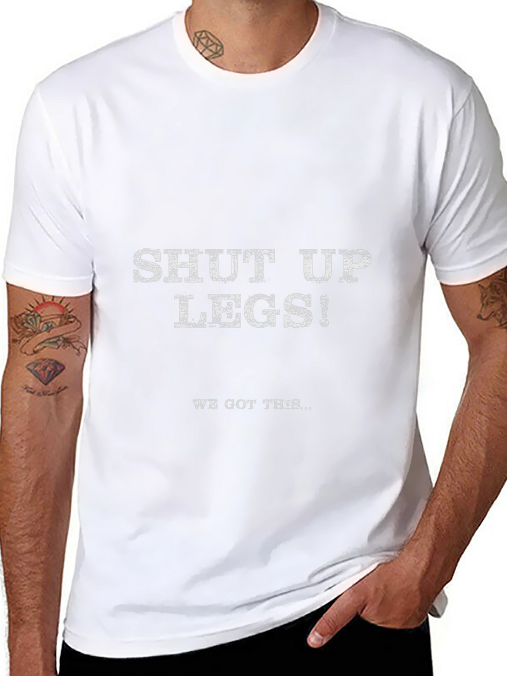 Shut Up Legs! Graphic Tee - Workout Motivation Shirt