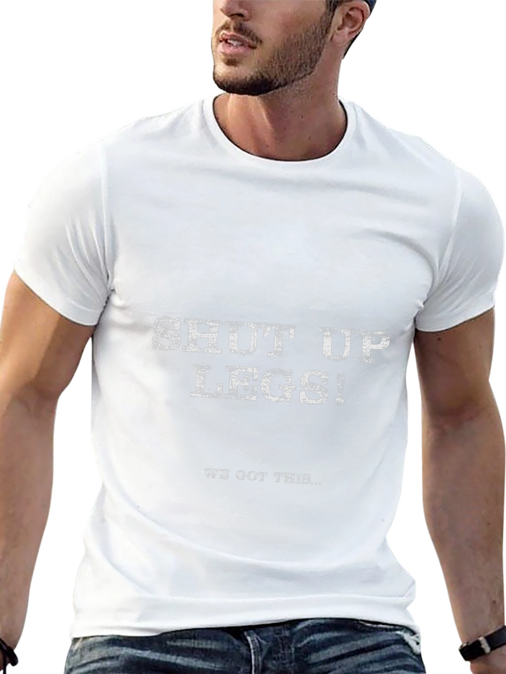 Shut Up Legs! Graphic Tee - Workout Motivation Shirt