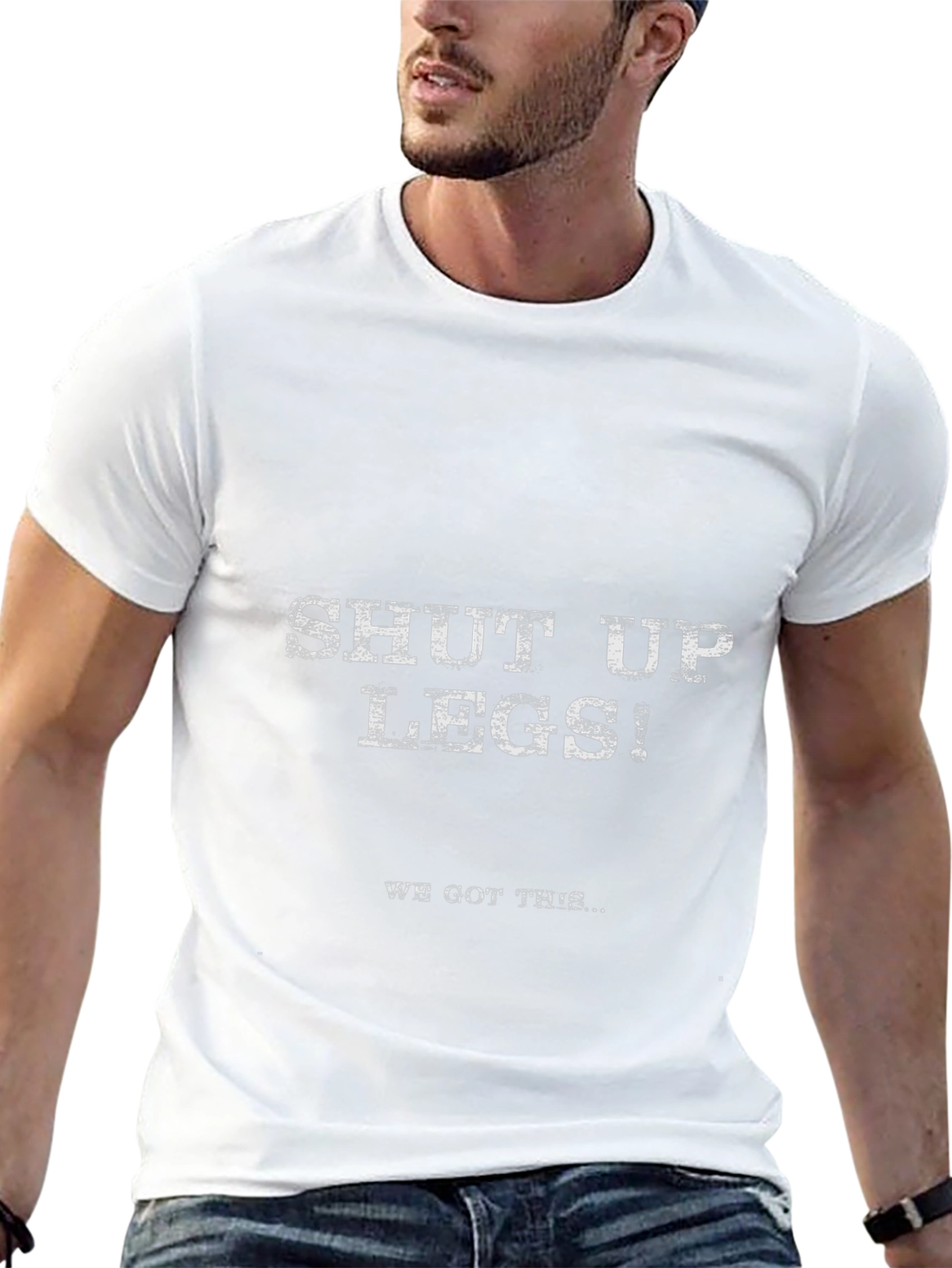 Shut Up Legs! Graphic Tee - Workout Motivation Shirt