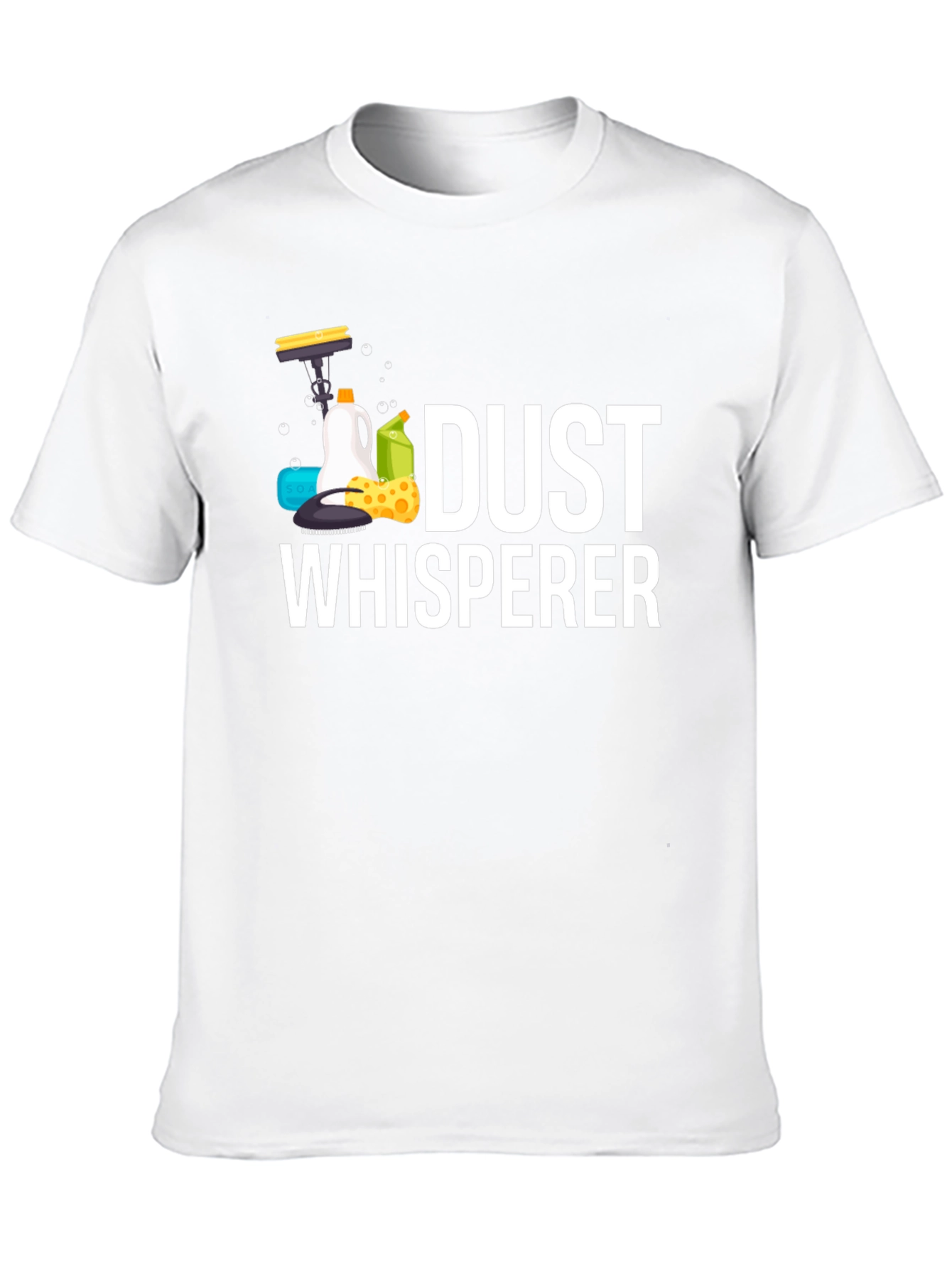 Dust Whisperer Graphic Tee - Cleaning Humor