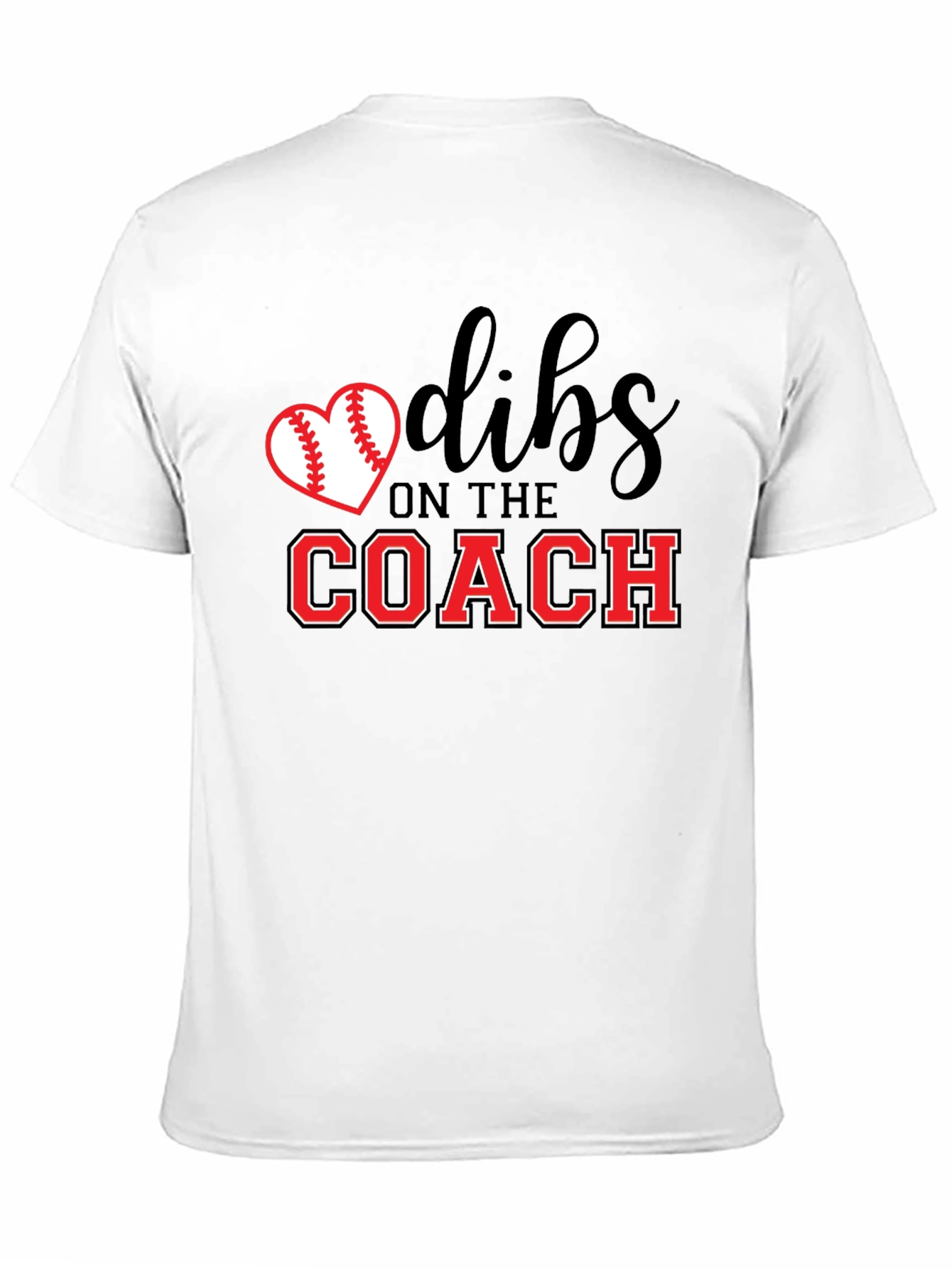 Dibs on The Coach T-Shirt