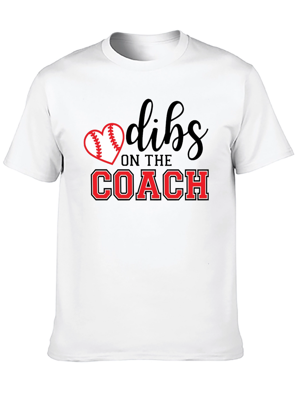Dibs on The Coach T-Shirt