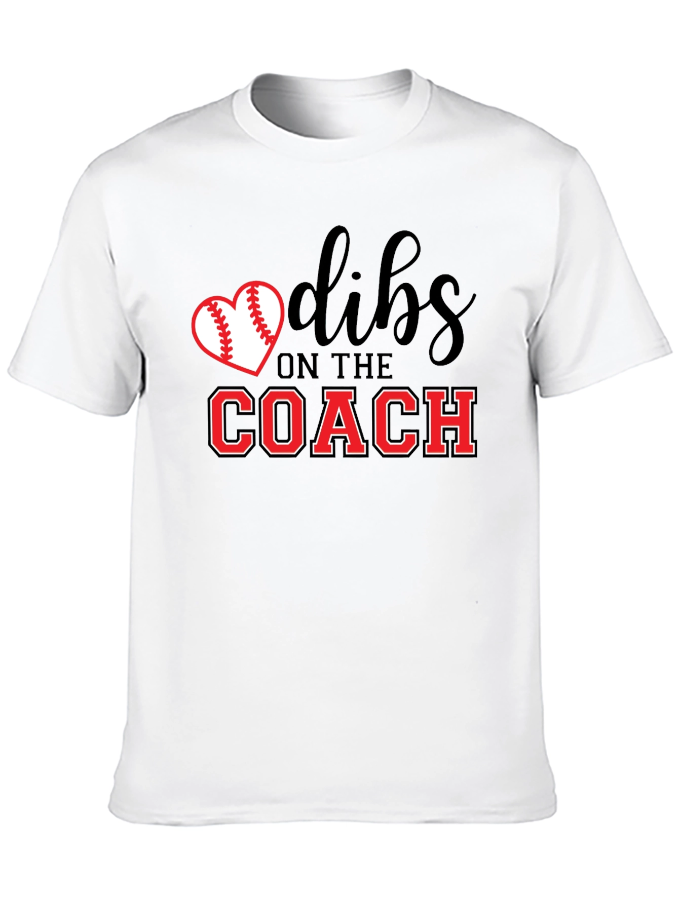 Dibs on The Coach T-Shirt