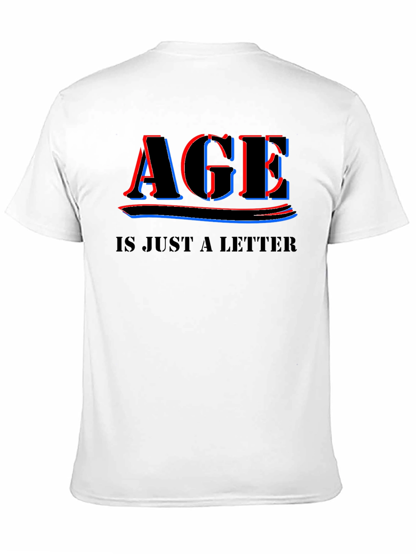 Age is Just a Letter T-Shirt - Black Crew Neck Tee