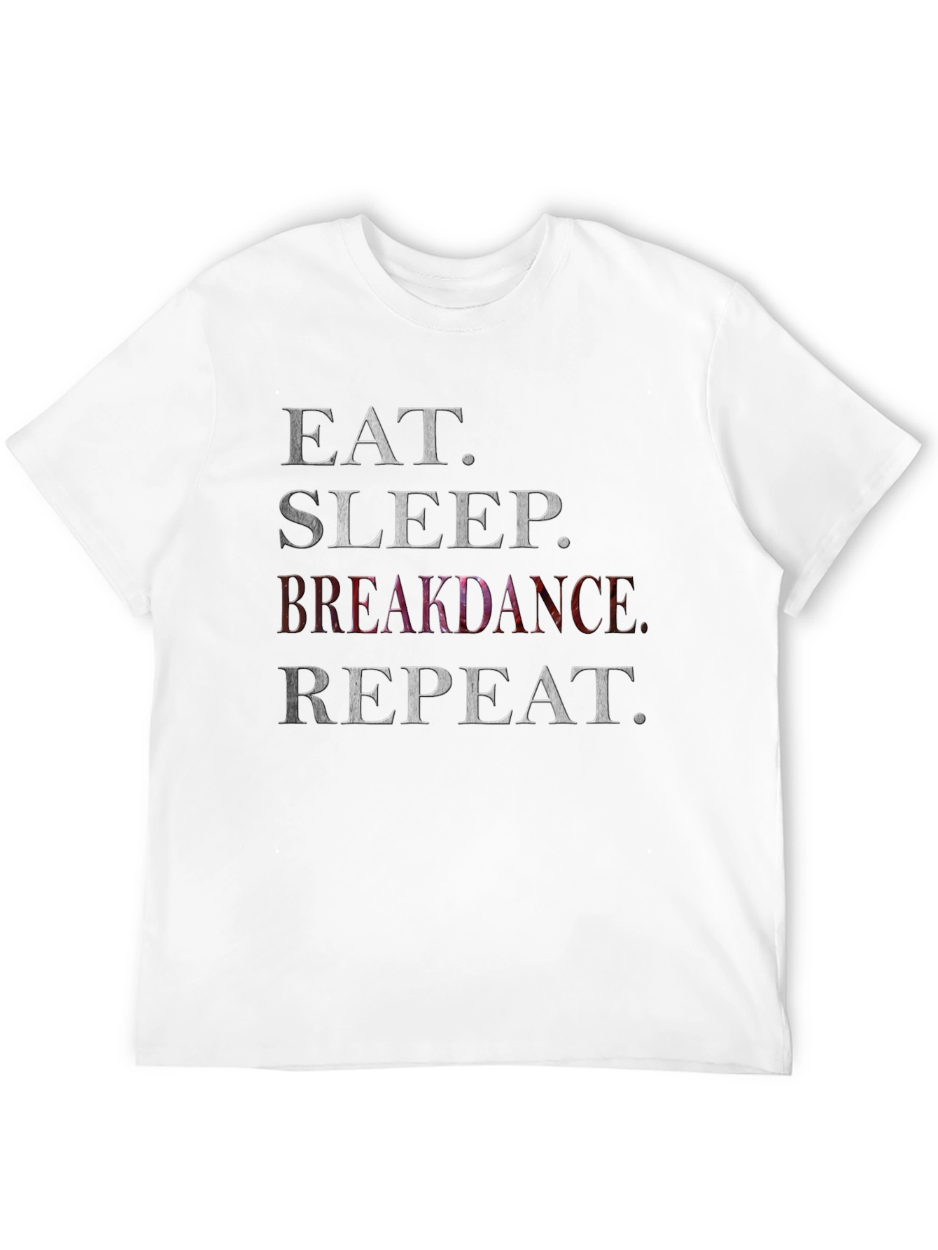 Eat Sleep Breakdance Repeat Graphic T-Shirt