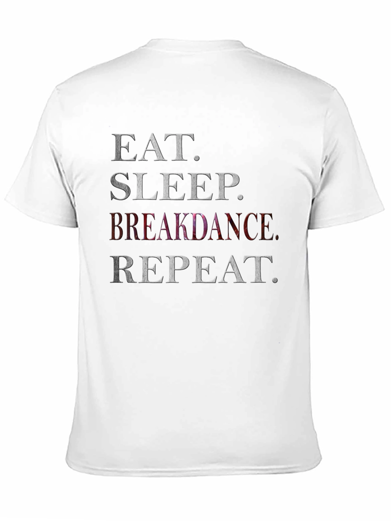 Eat Sleep Breakdance Repeat Graphic T-Shirt