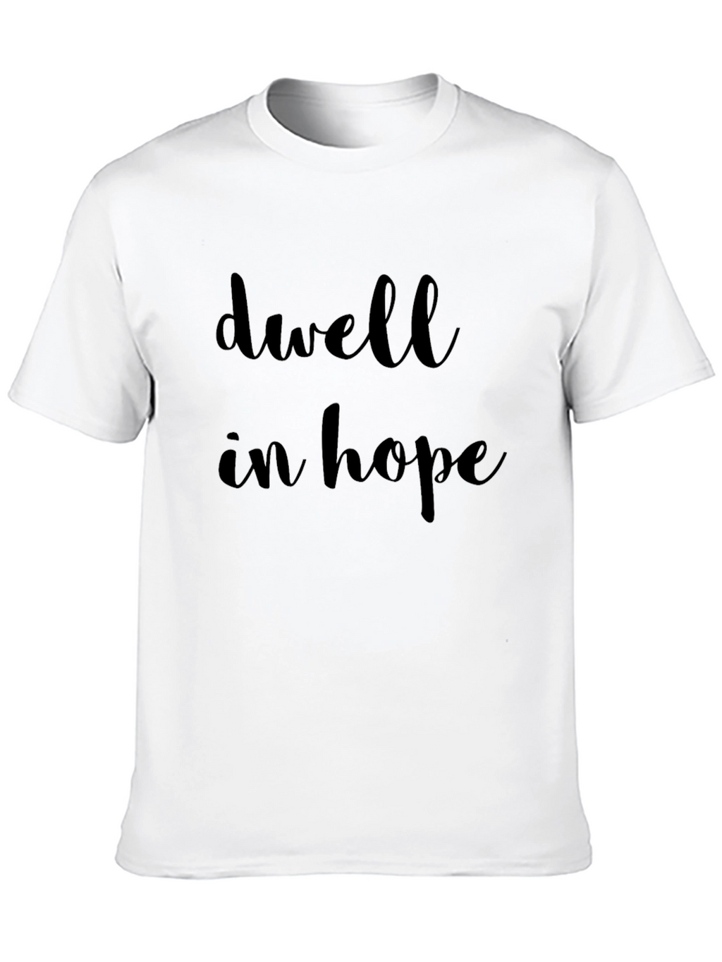 Dwell in Hope Black T-Shirt