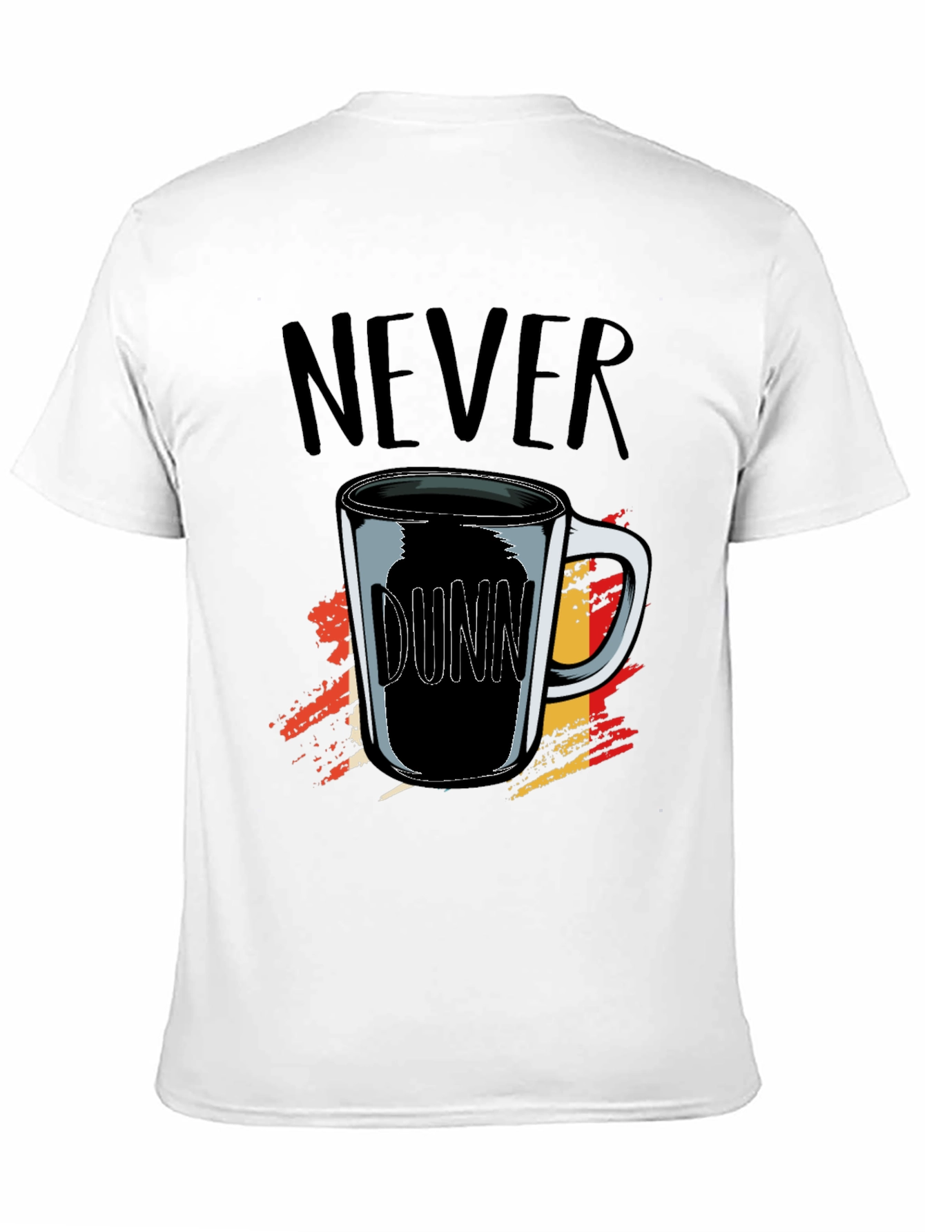 Never Dunn Coffee Mug Graphic Tee