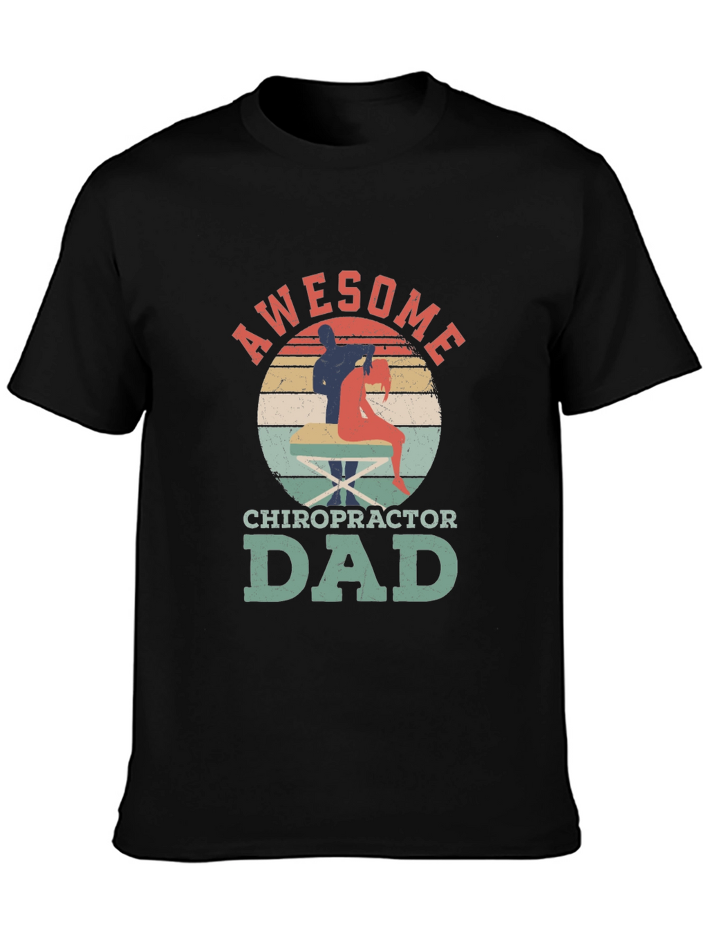 Awesome Chiropractor Dad T-Shirt