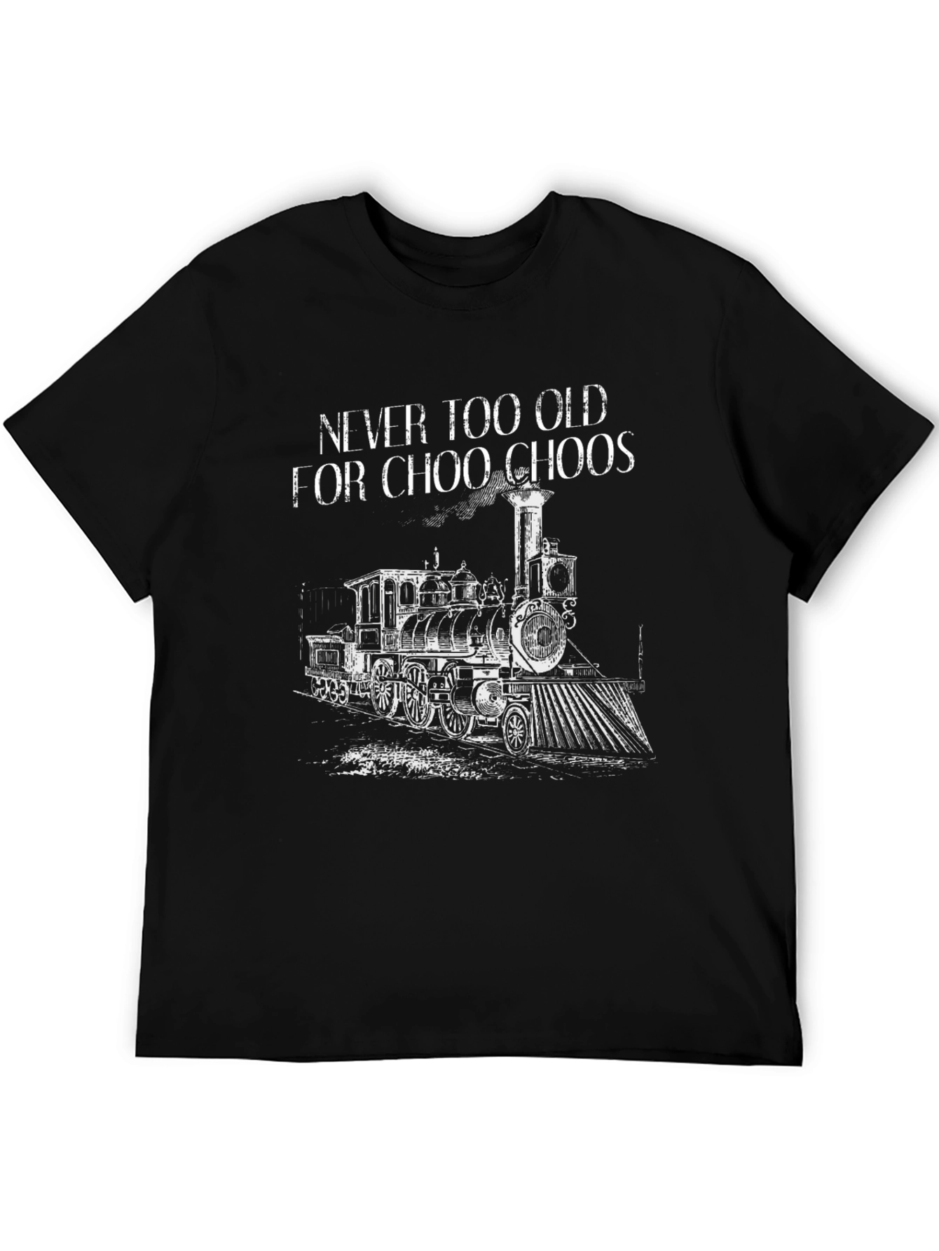 Choo Choo Train Graphic Tee - Never Too Old