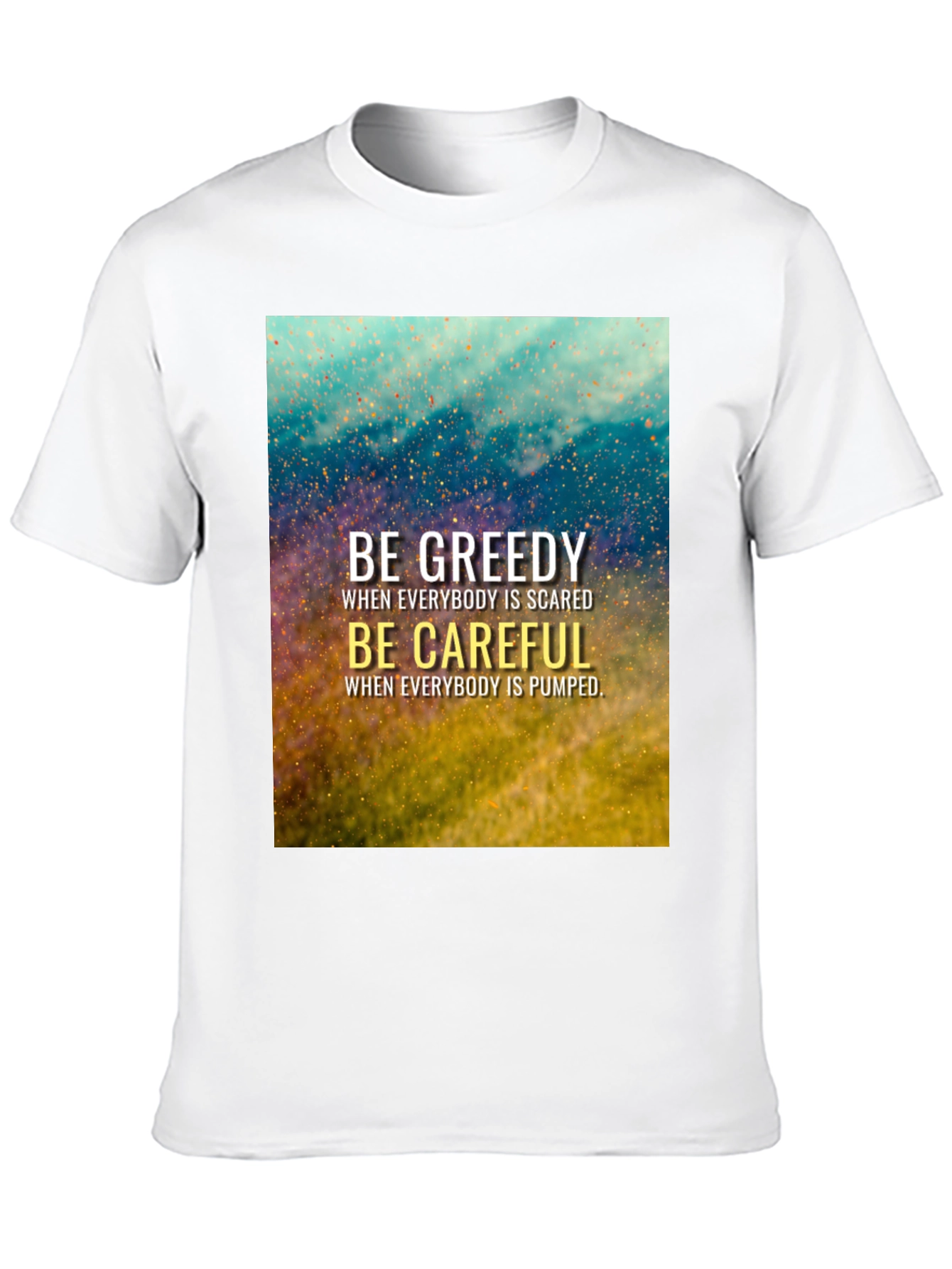Be Greedy Be Careful Black T-Shirt