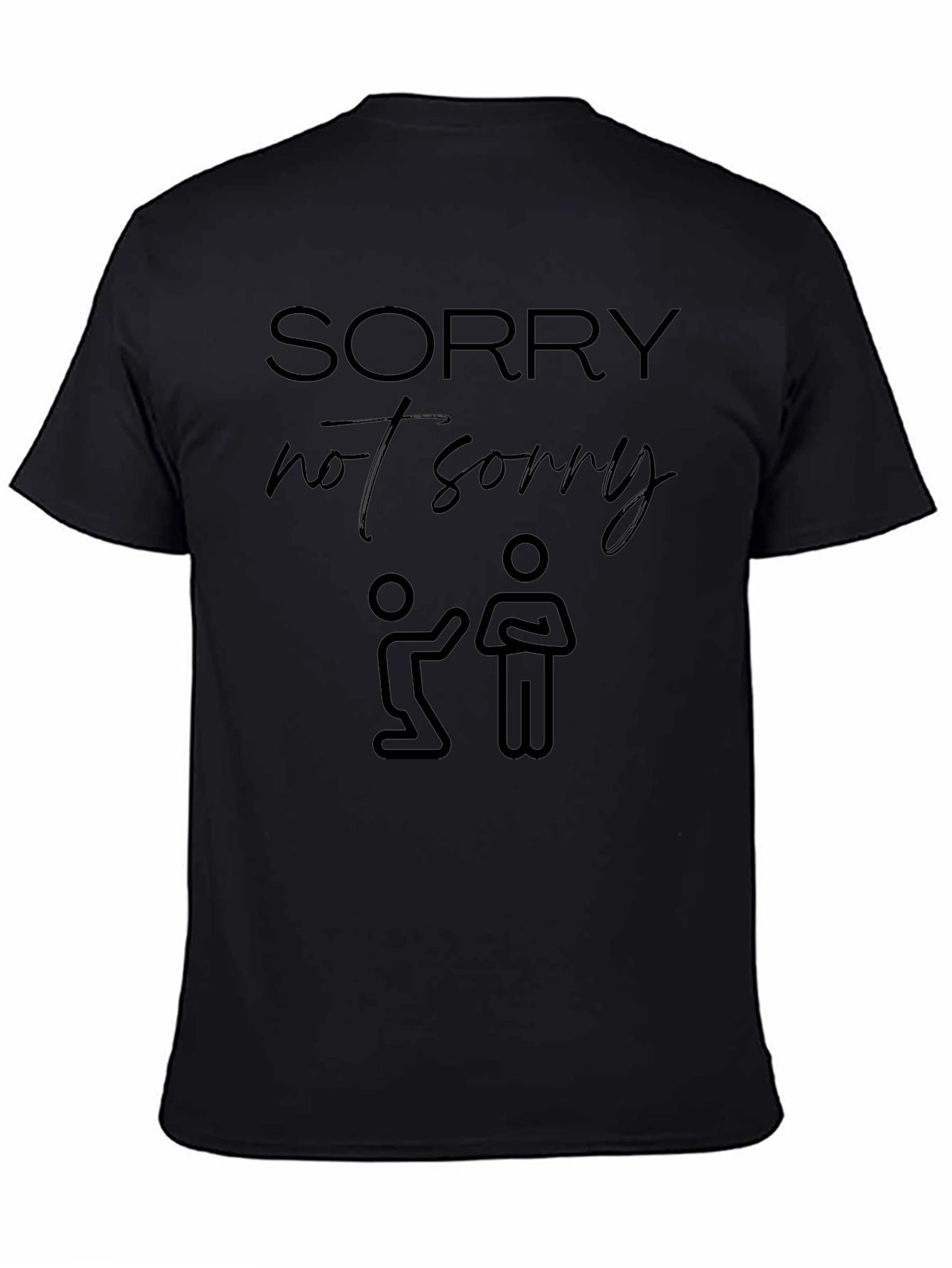 Sorry Not Sorry Graphic Tee - Black Crew Neck