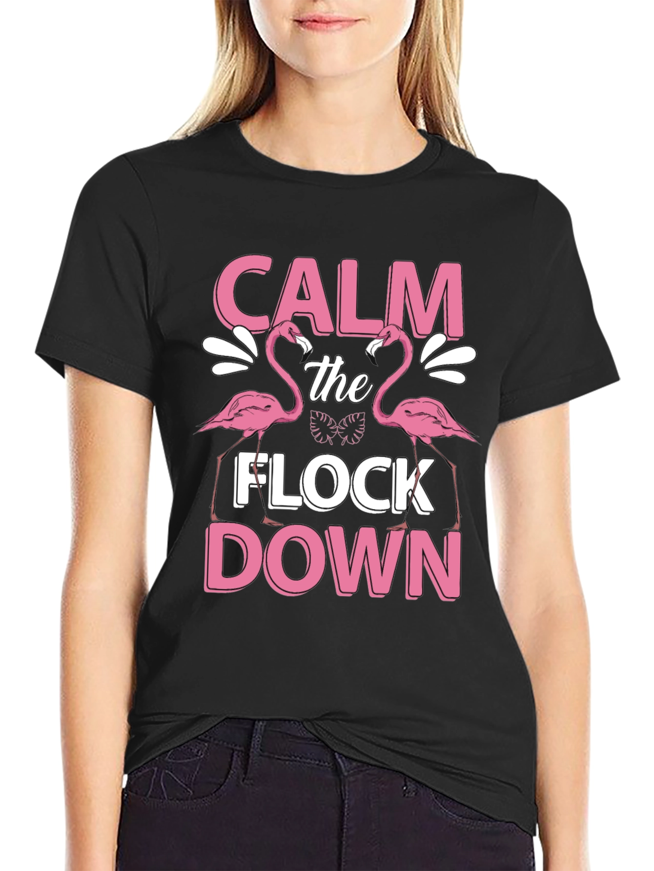 Calm The Flock Down Flamingo T-Shirt