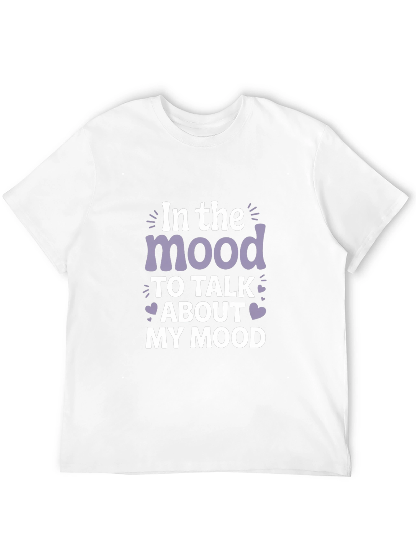 Mood Graphic Tee - Talk About My Mood T-Shirt