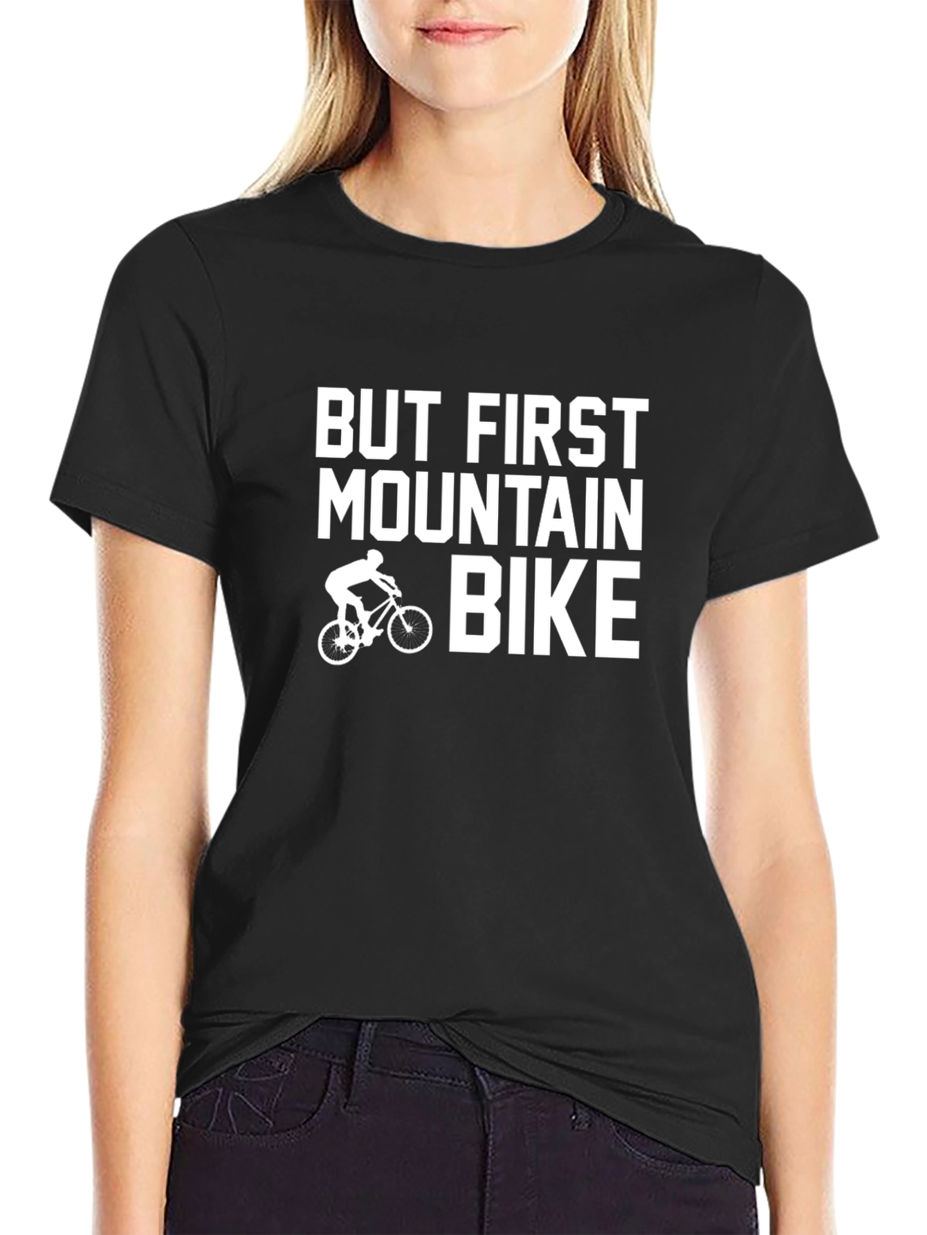 But First Mountain Bike T-Shirt - Biking Apparel