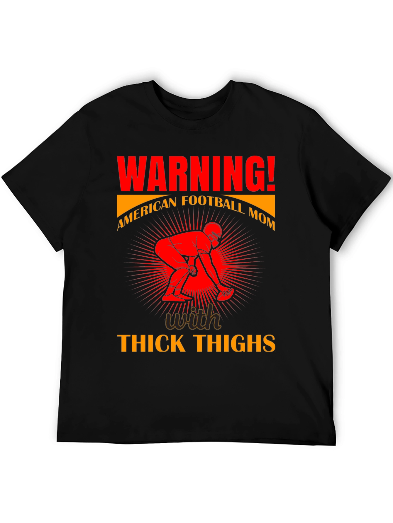 American Football Mom Thick Thighs T-Shirt