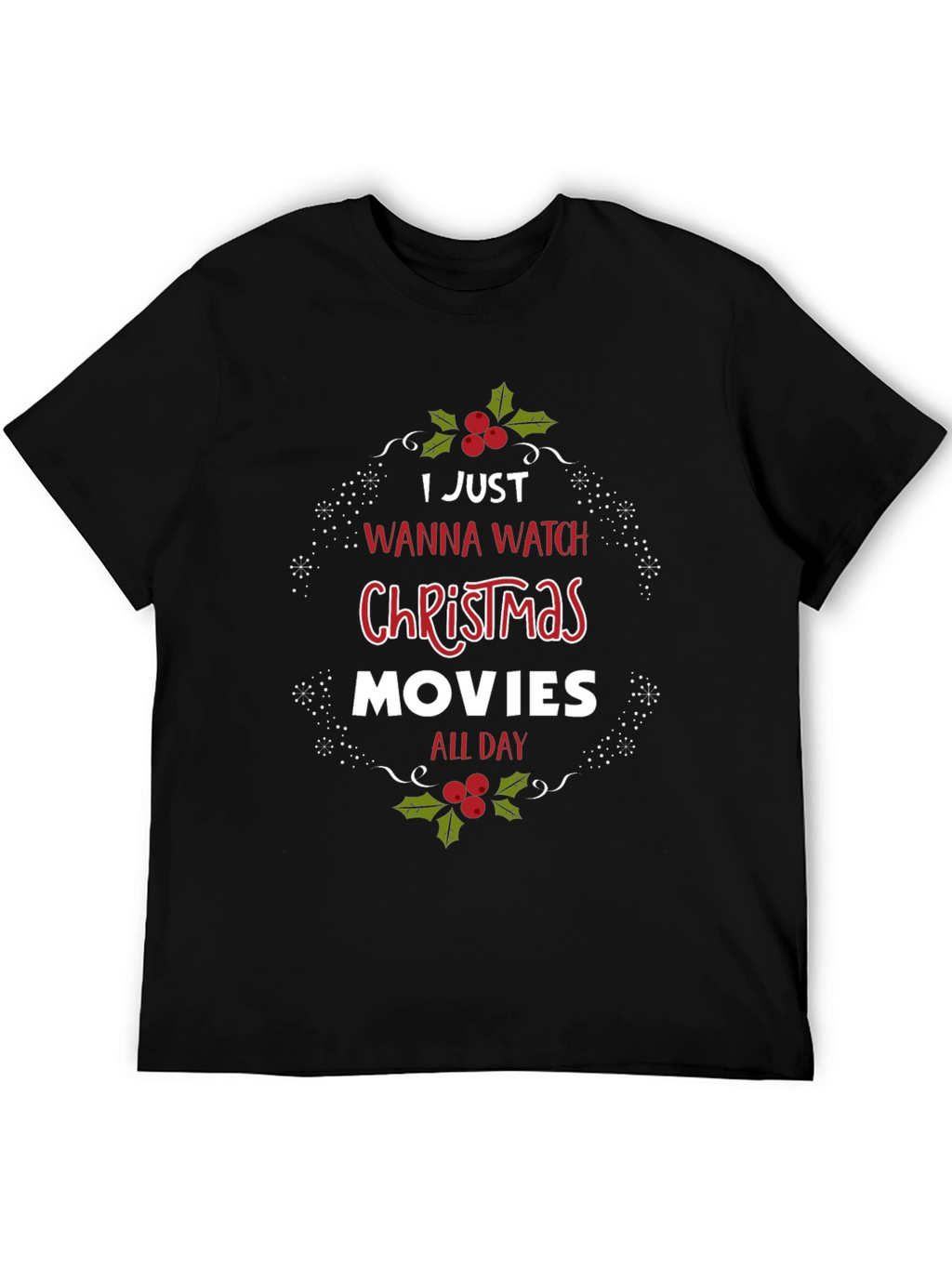 Christmas Movies All Day T-Shirt
