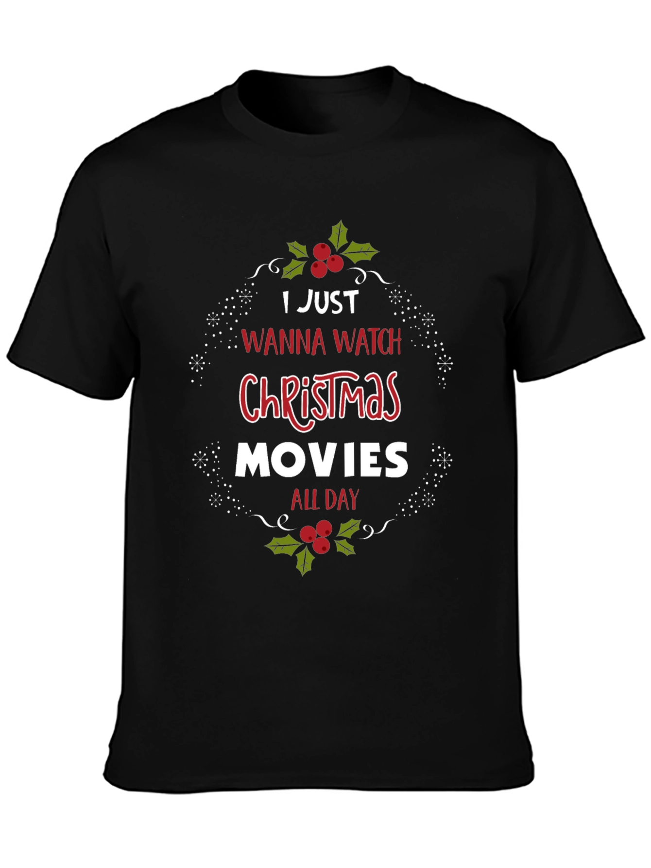 Christmas Movies All Day T-Shirt