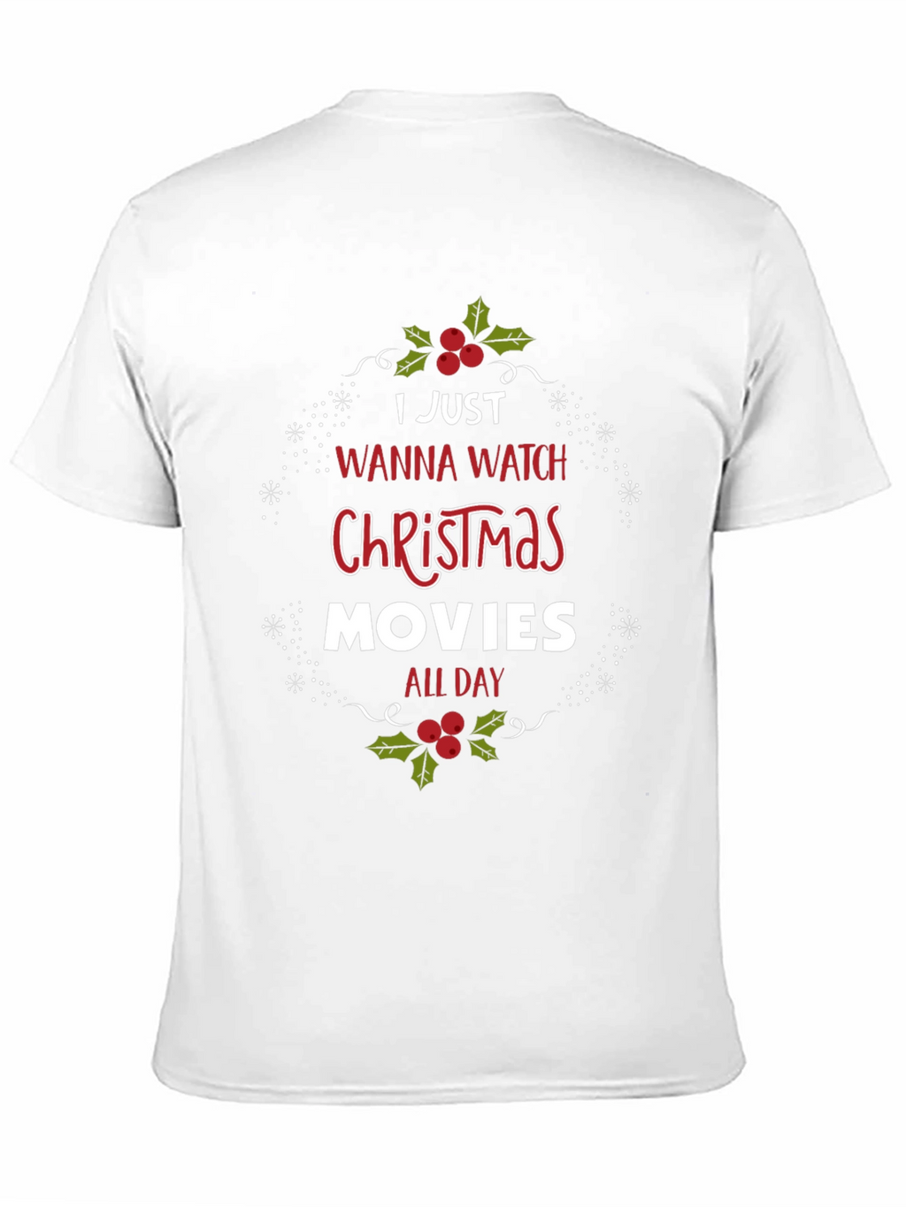 Christmas Movies All Day T-Shirt