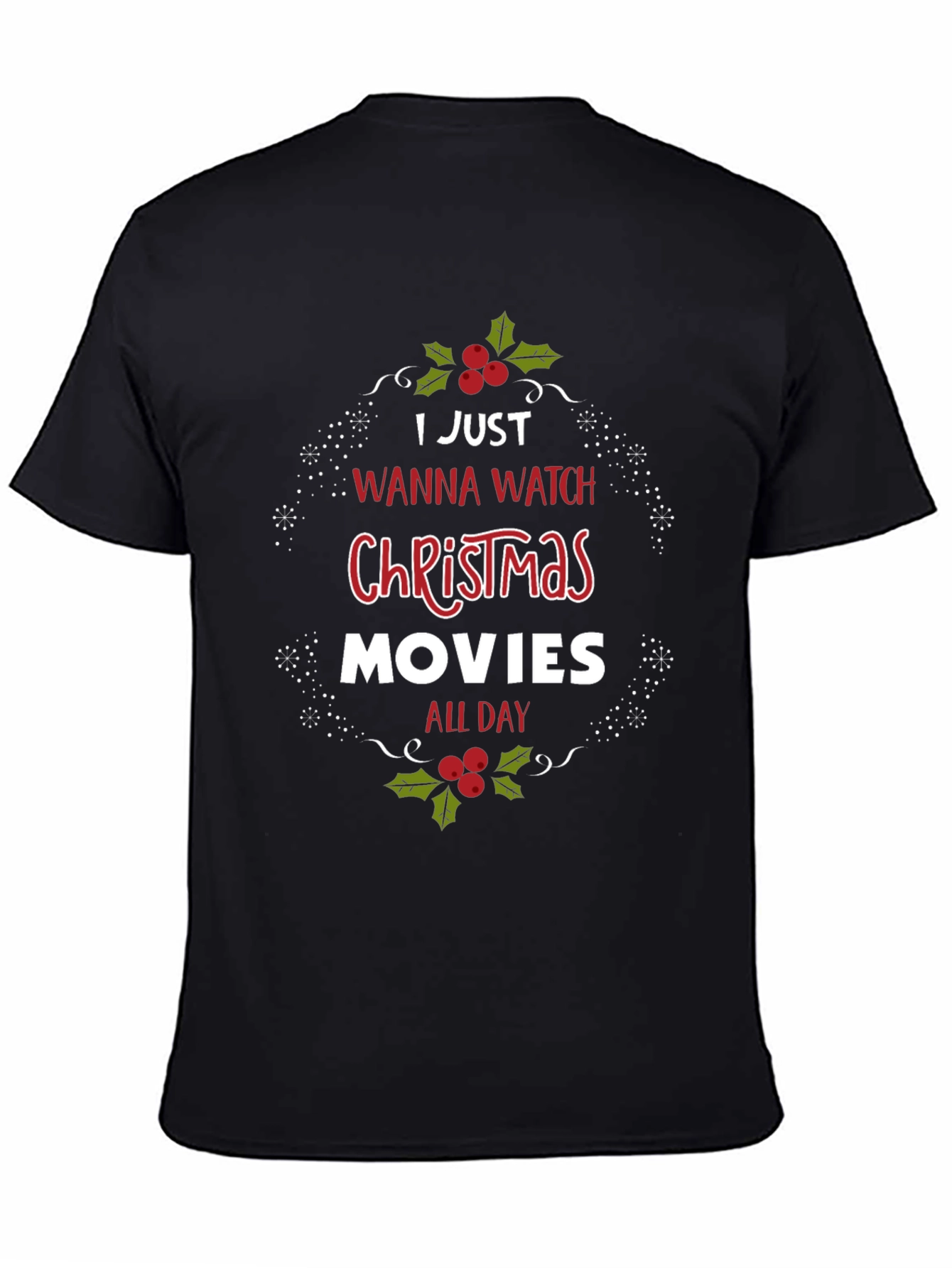 Christmas Movies All Day T-Shirt