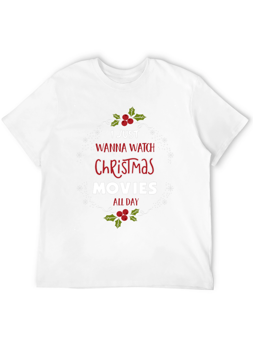 Christmas Movies All Day T-Shirt