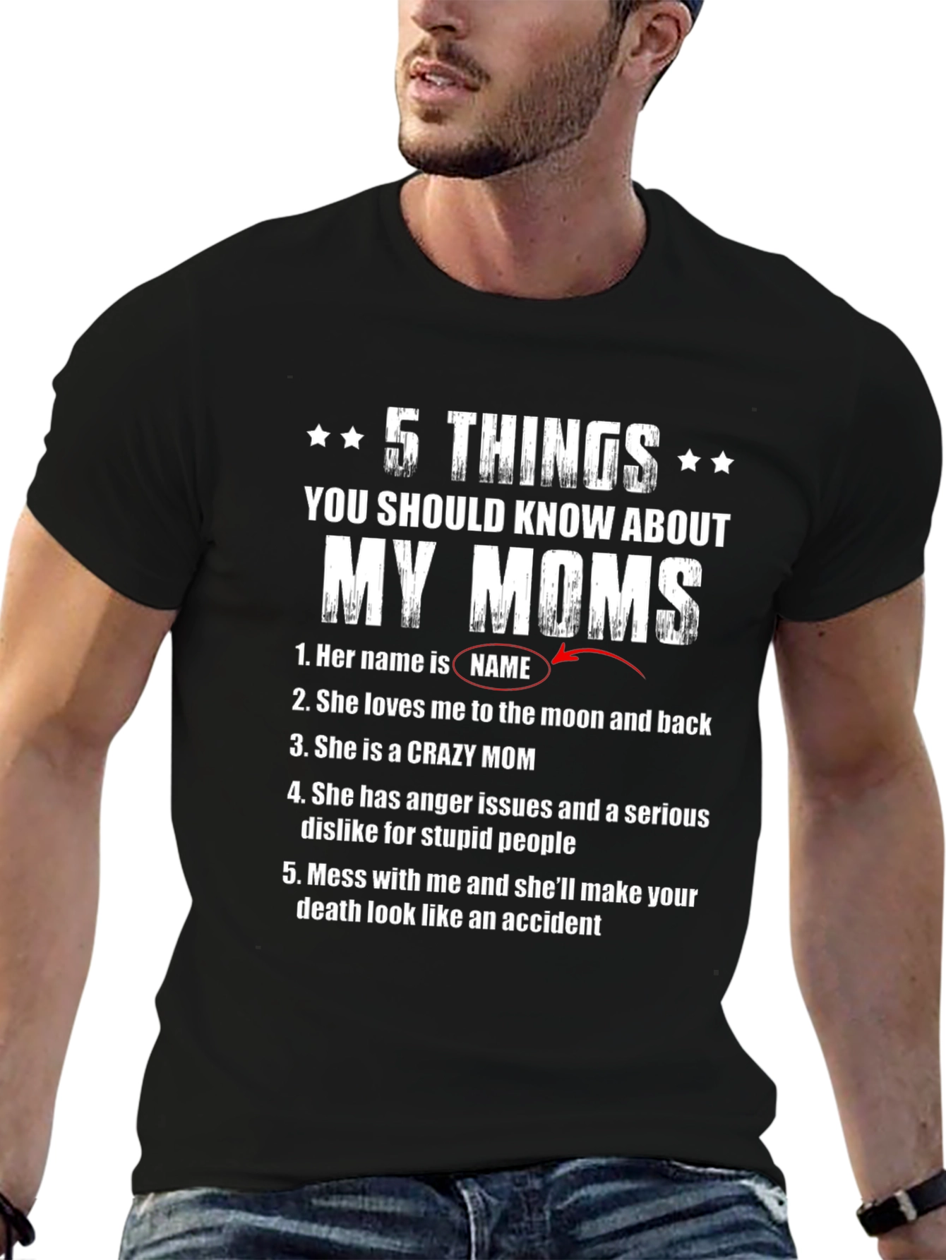 5 Things You Should Know About My Moms T-Shirt