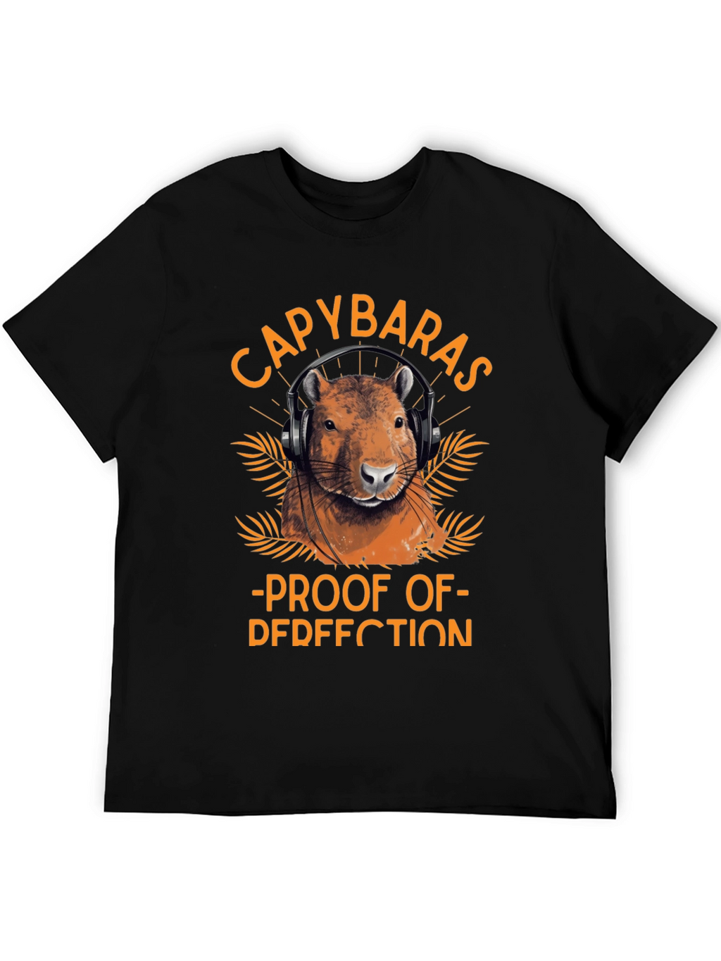 Capybaras Proof of Perfection T-Shirt