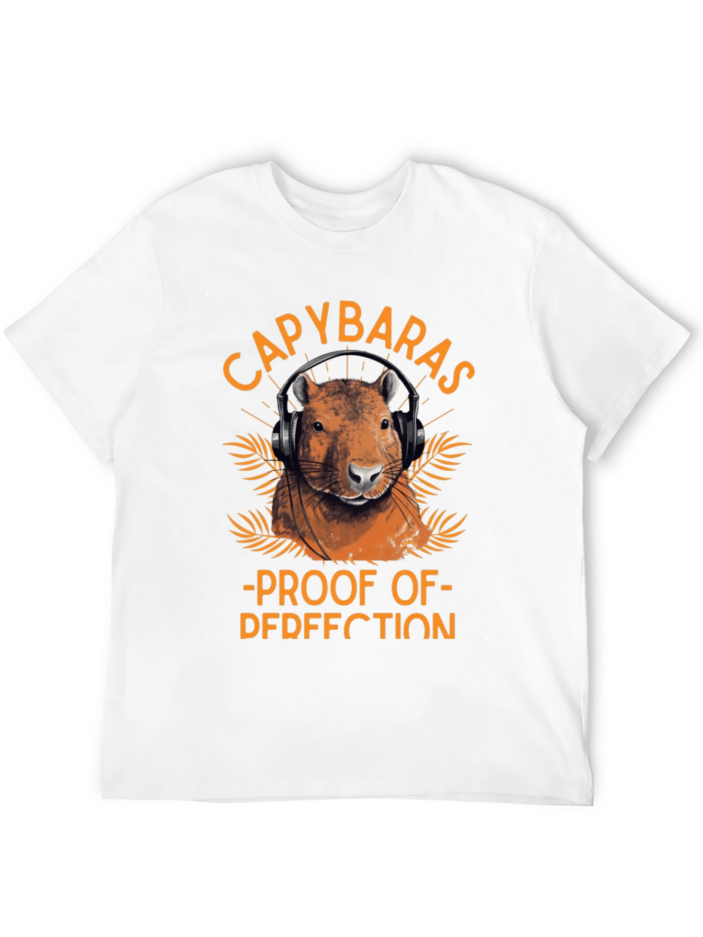 Capybaras Proof of Perfection T-Shirt