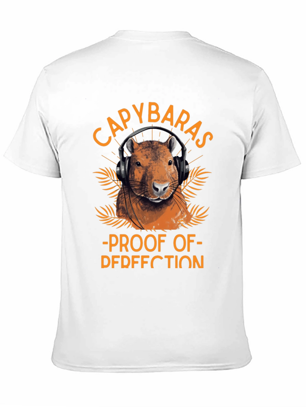 Capybaras Proof of Perfection T-Shirt