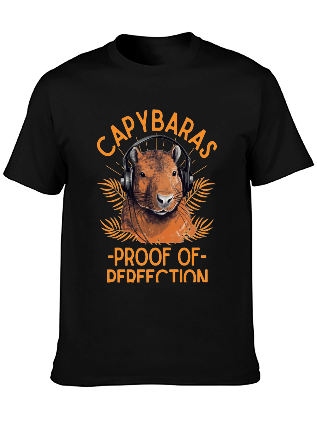 Capybaras Proof of Perfection T-Shirt