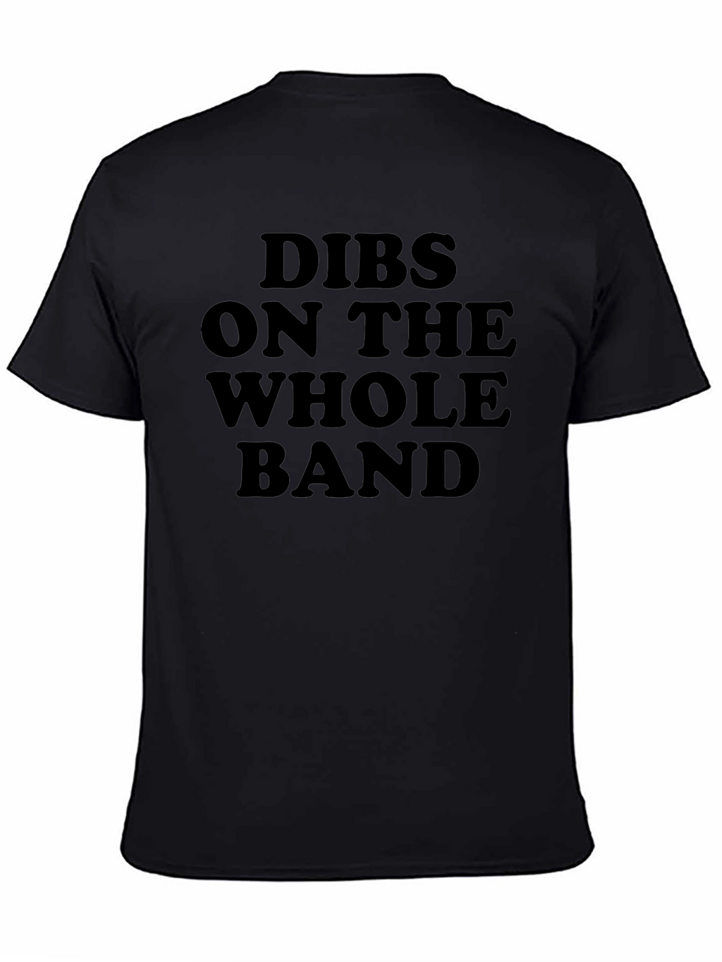 Dibs on the Whole Band Graphic Tee