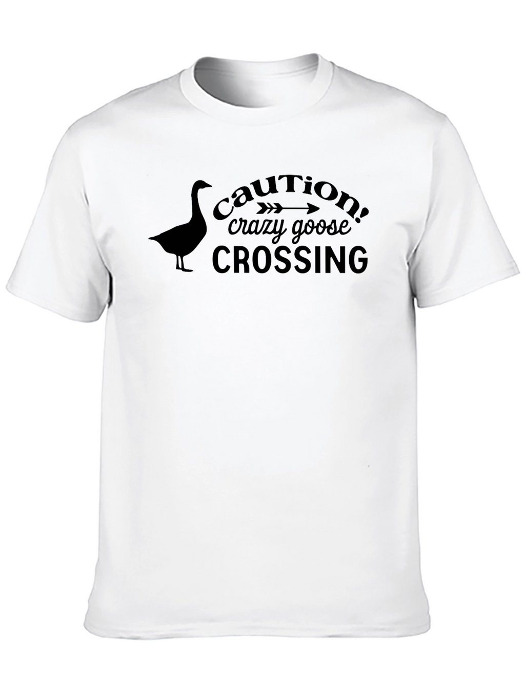 Caution Crazy Goose Crossing T-Shirt