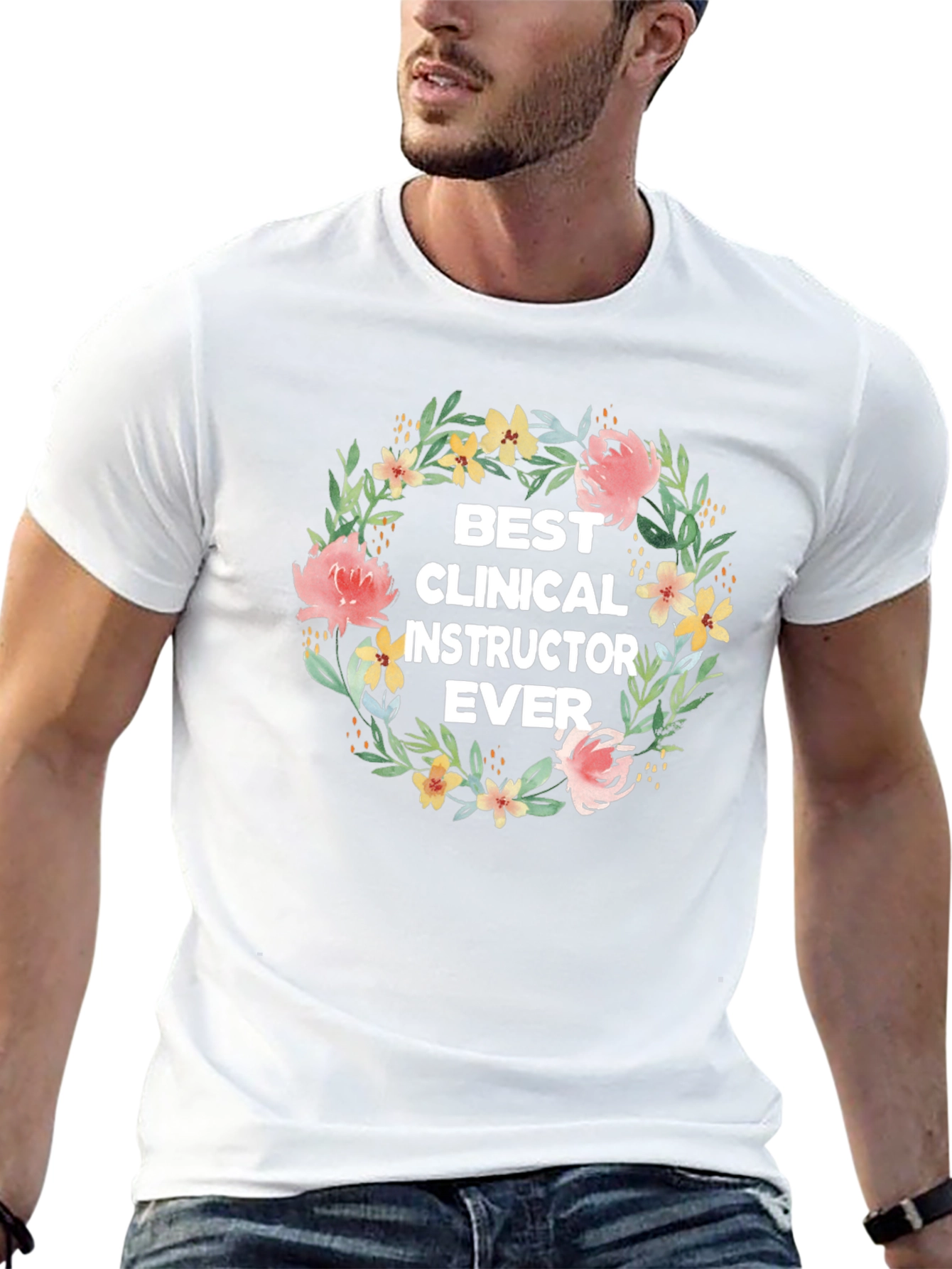 Best Clinical Instructor Ever Floral Wreath T-Shirt