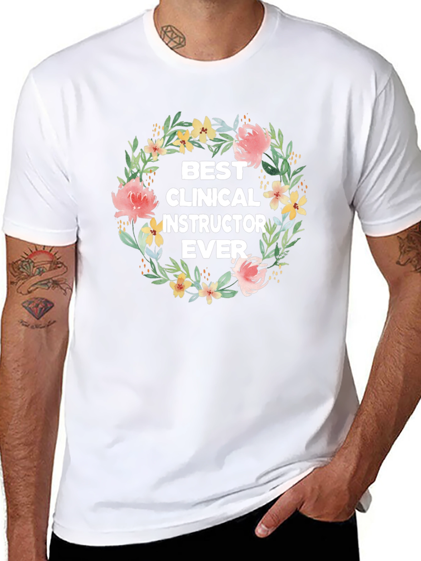 Best Clinical Instructor Ever Floral Wreath T-Shirt