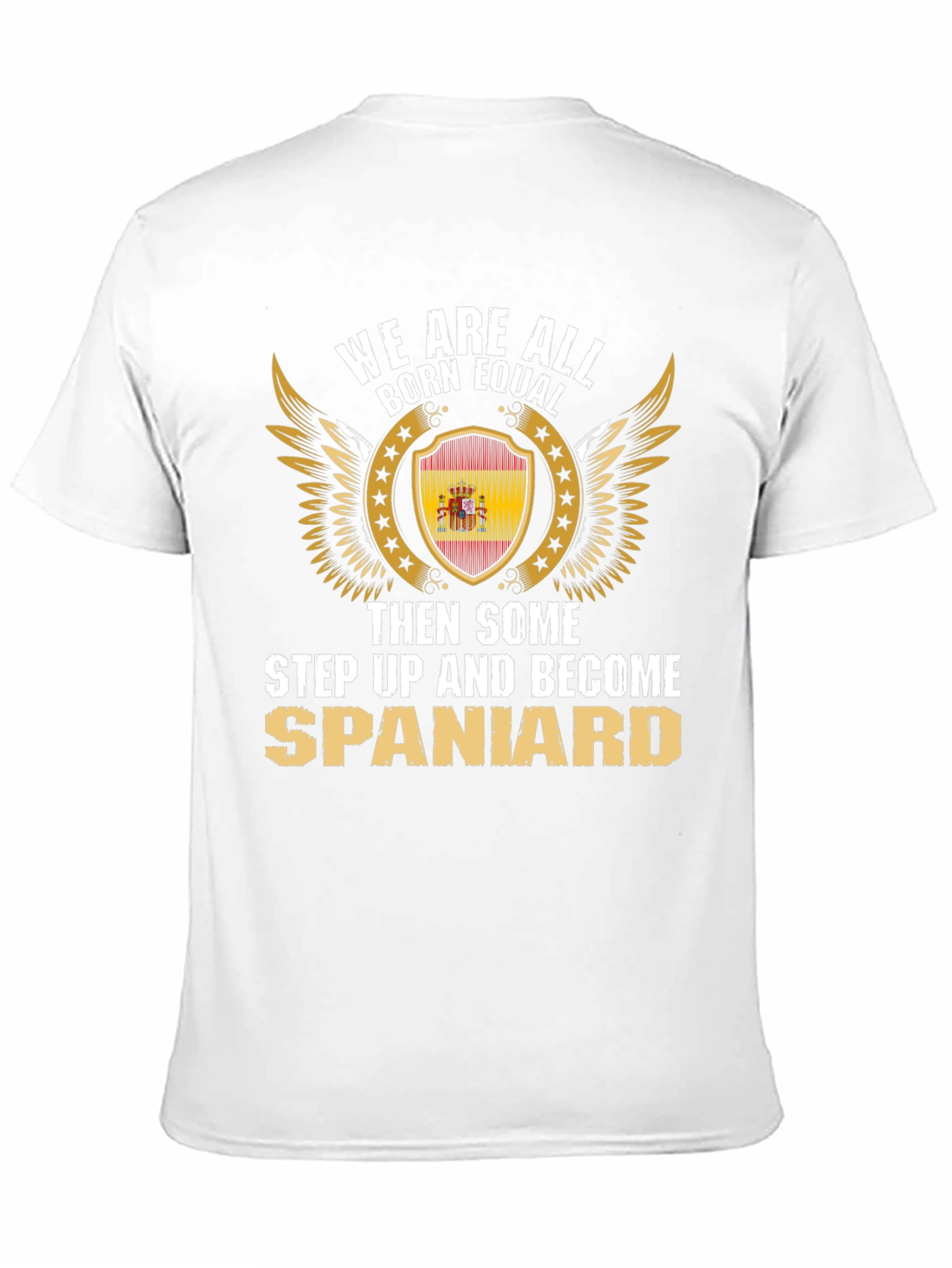 Born Equal Spaniard T-Shirt