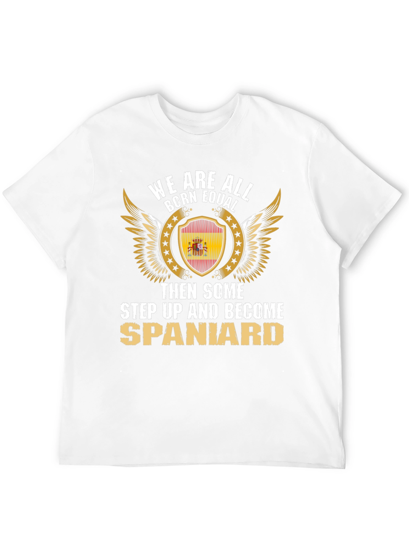 Born Equal Spaniard T-Shirt