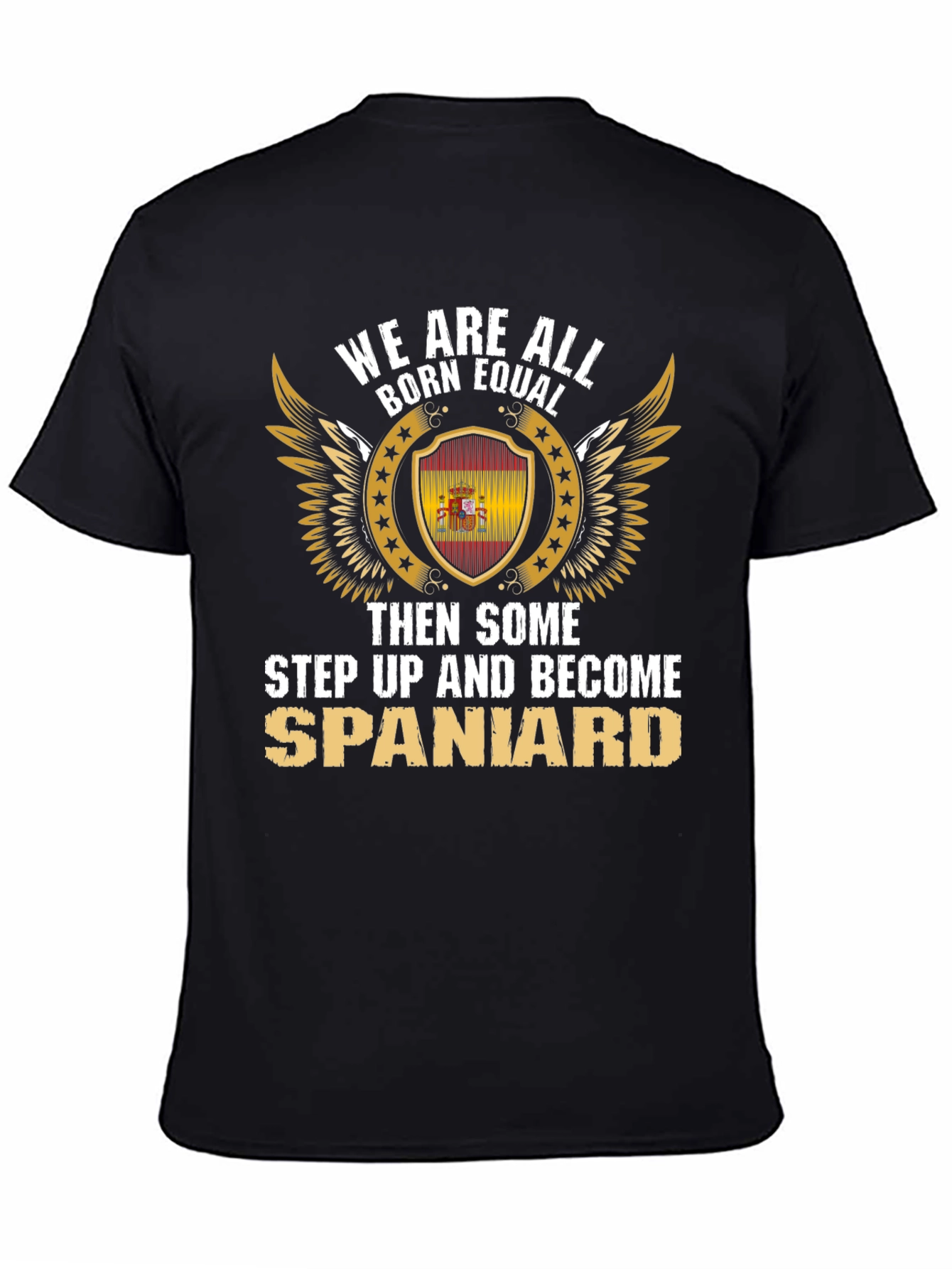 Born Equal Spaniard T-Shirt