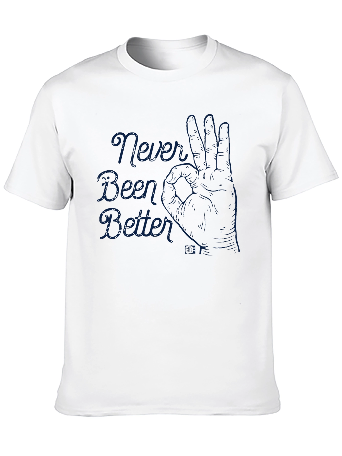Never Been Better Graphic Tee