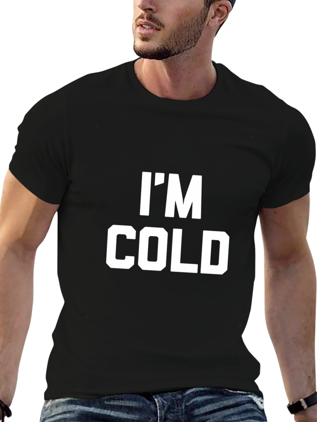 Im Cold Graphic Tee - Funny Unisex T-Shirt