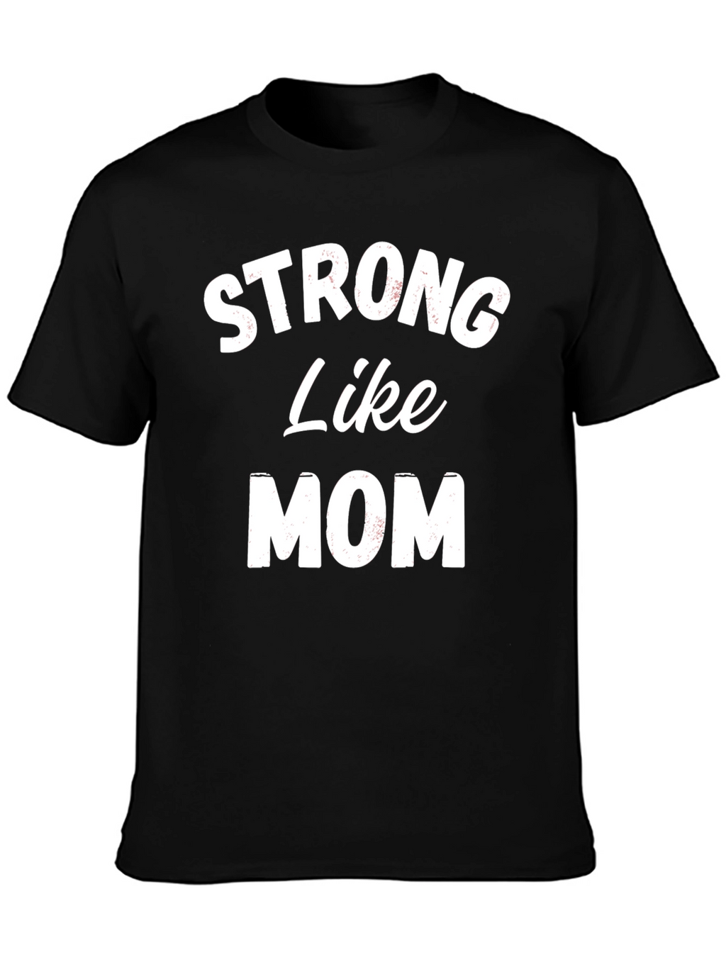 Strong Like Mom Graphic Tee - Black