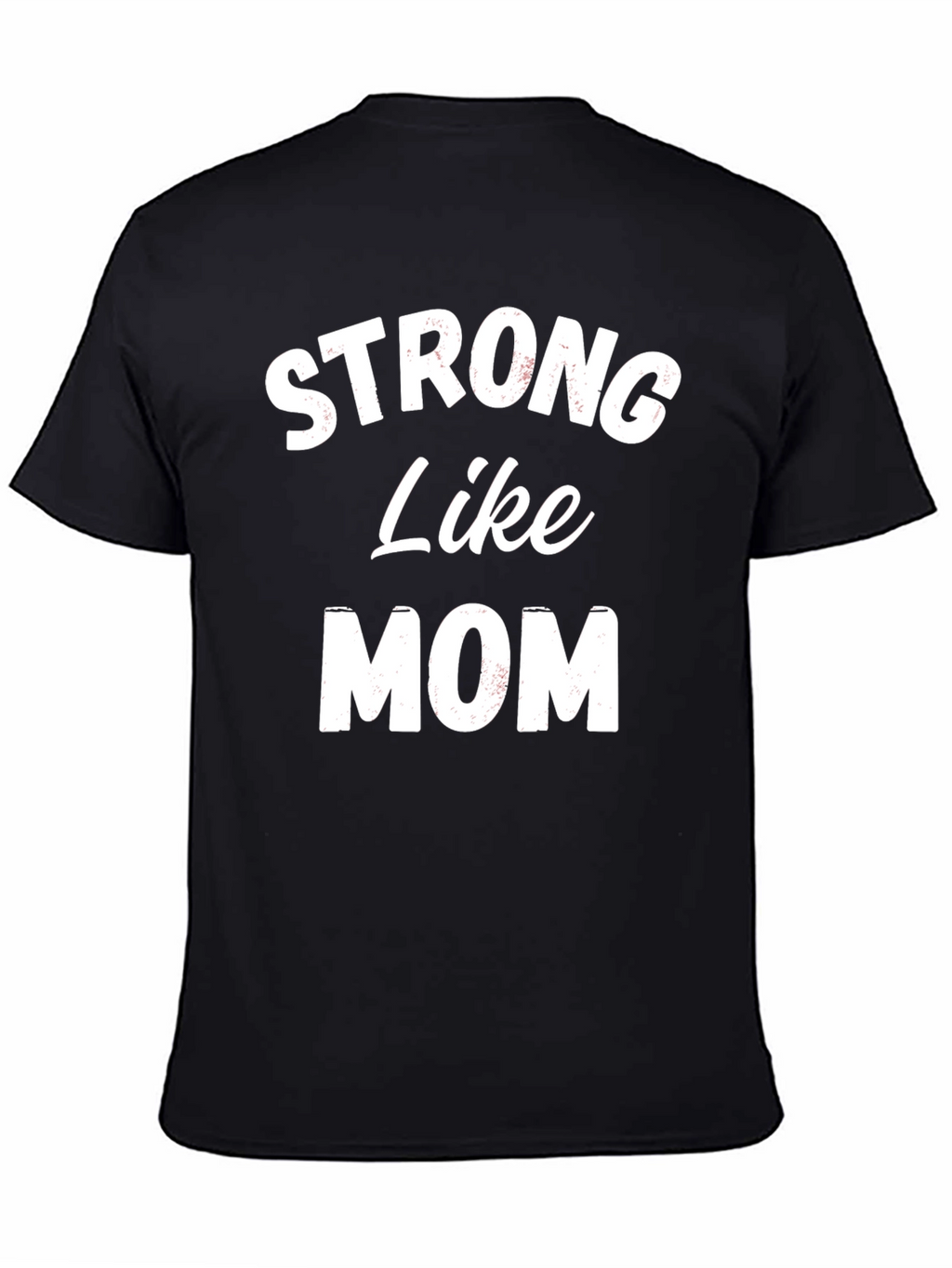 Strong Like Mom Graphic Tee - Black
