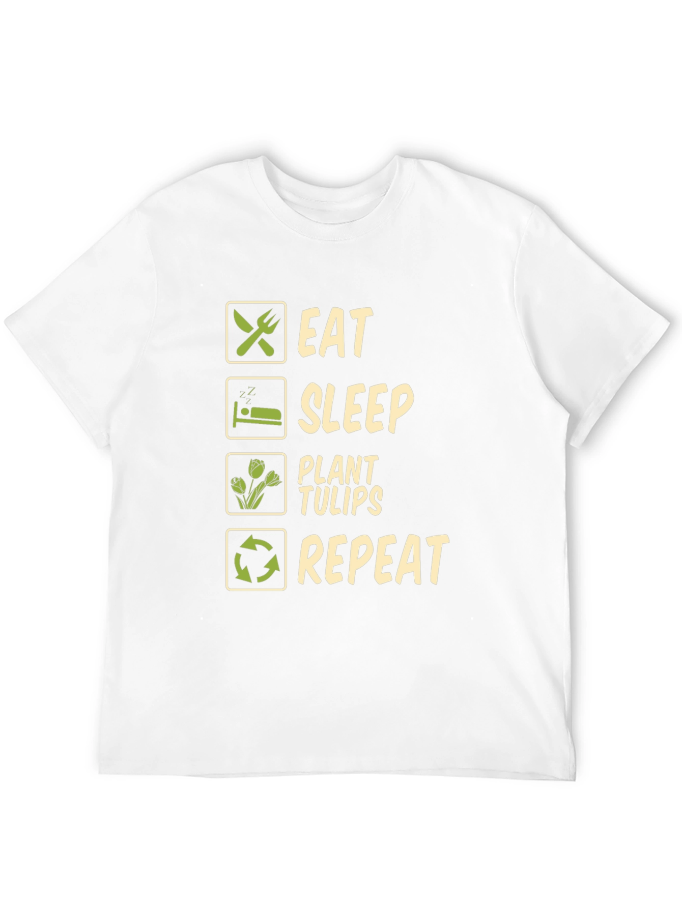 Eat Sleep Plant Tulips Repeat T-Shirt