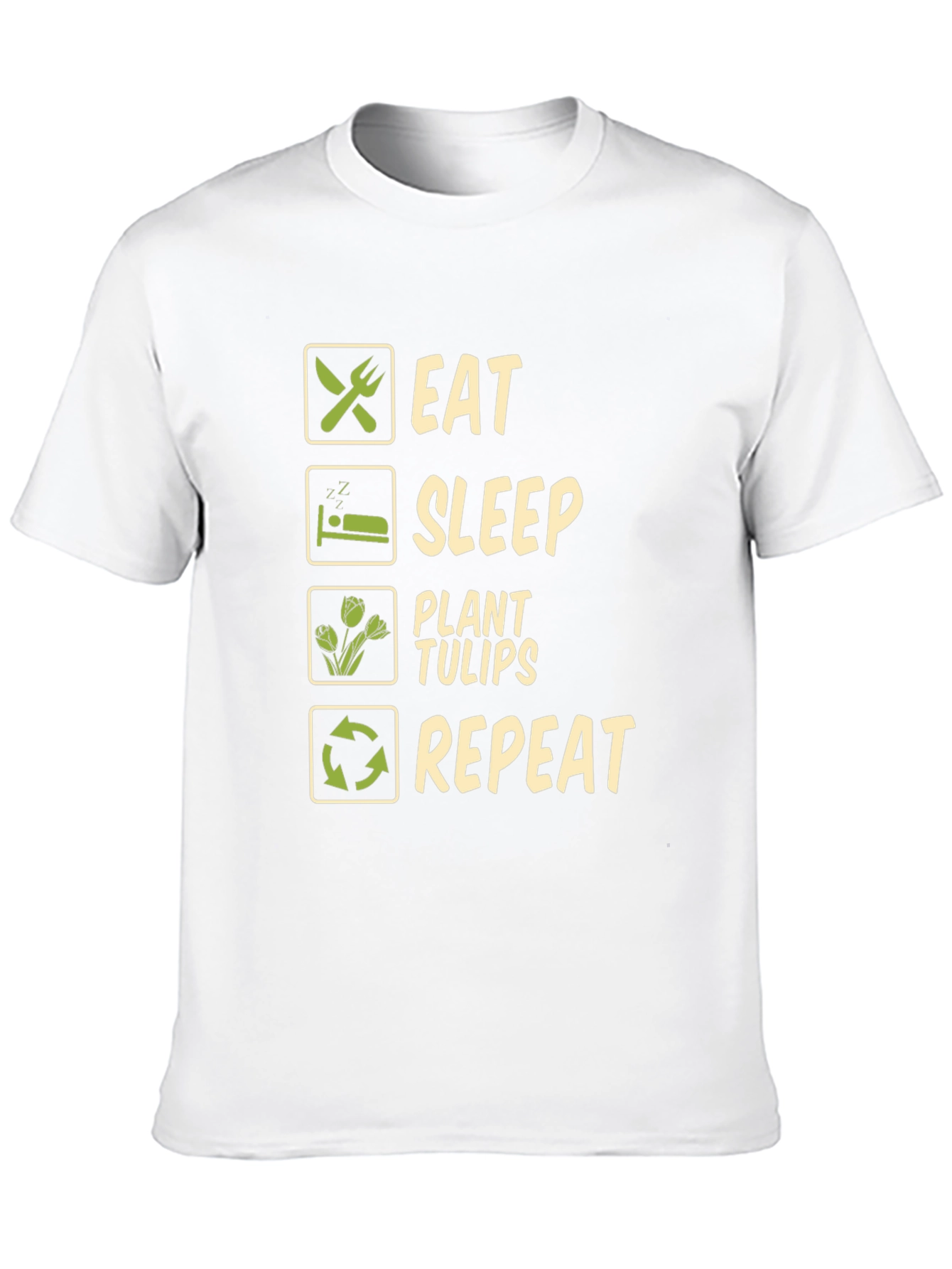Eat Sleep Plant Tulips Repeat T-Shirt