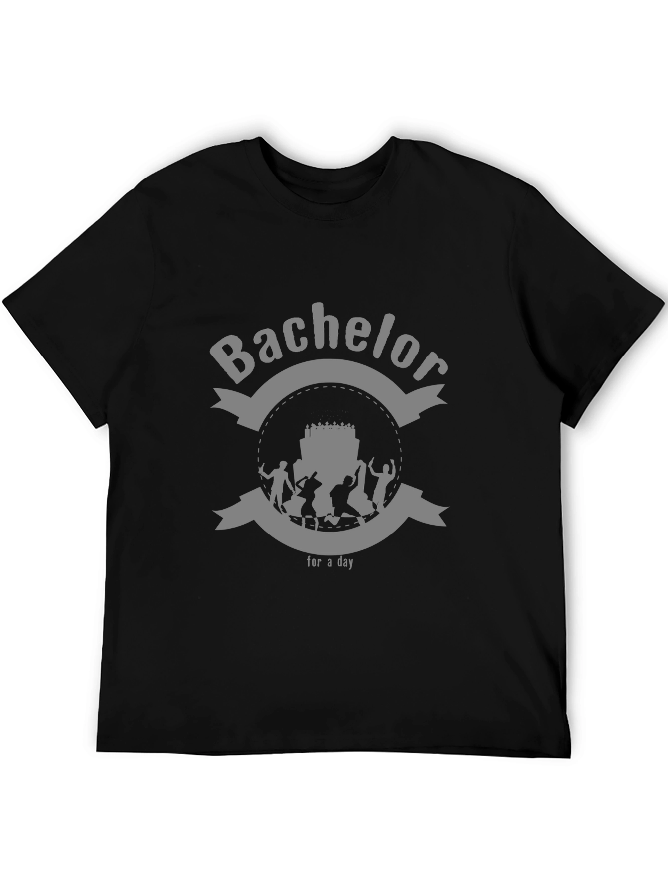Bachelor for a Day Black T-Shirt