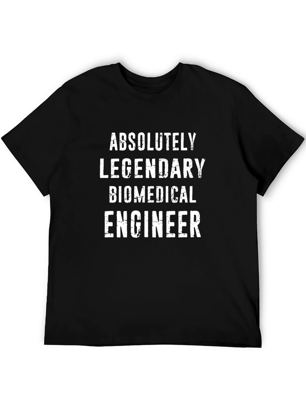 Legendary Biomedical Engineer T-Shirt