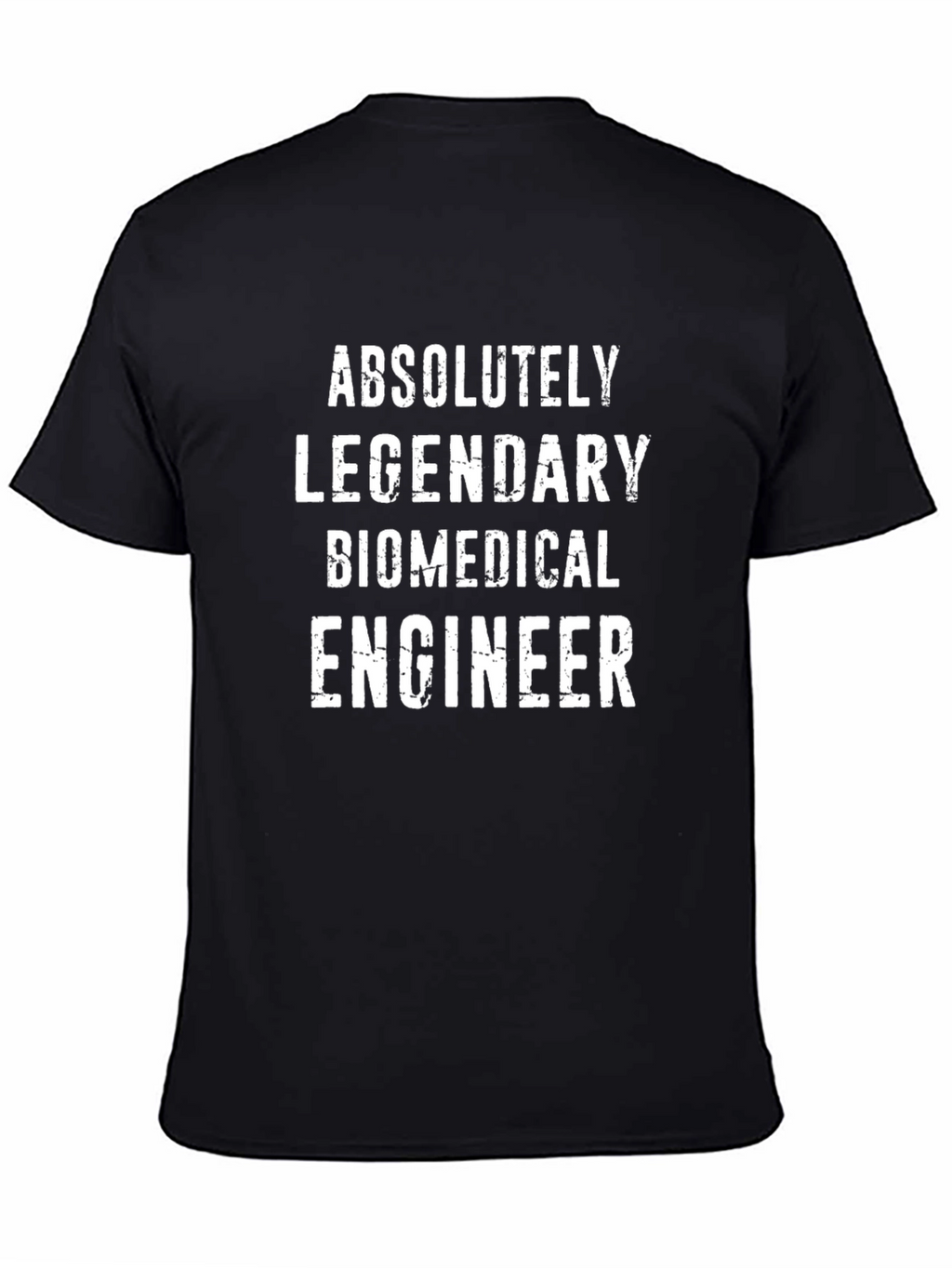Legendary Biomedical Engineer T-Shirt