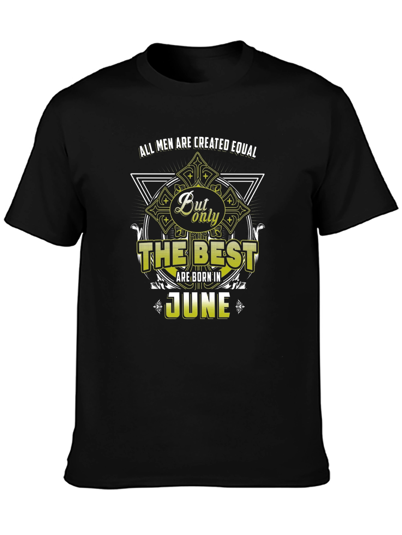 Best Men are Born in June T-Shirt