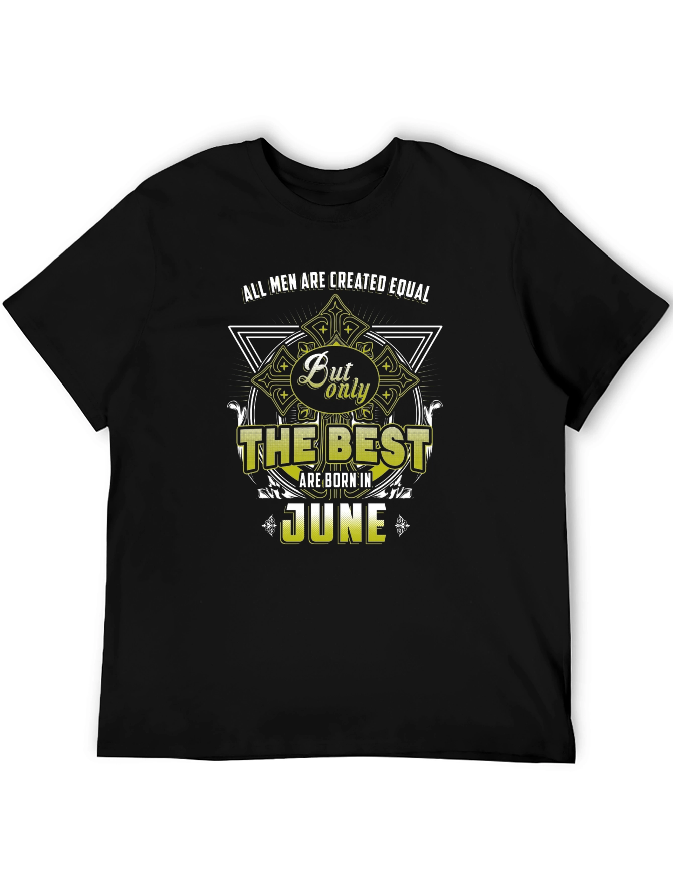Best Men are Born in June T-Shirt